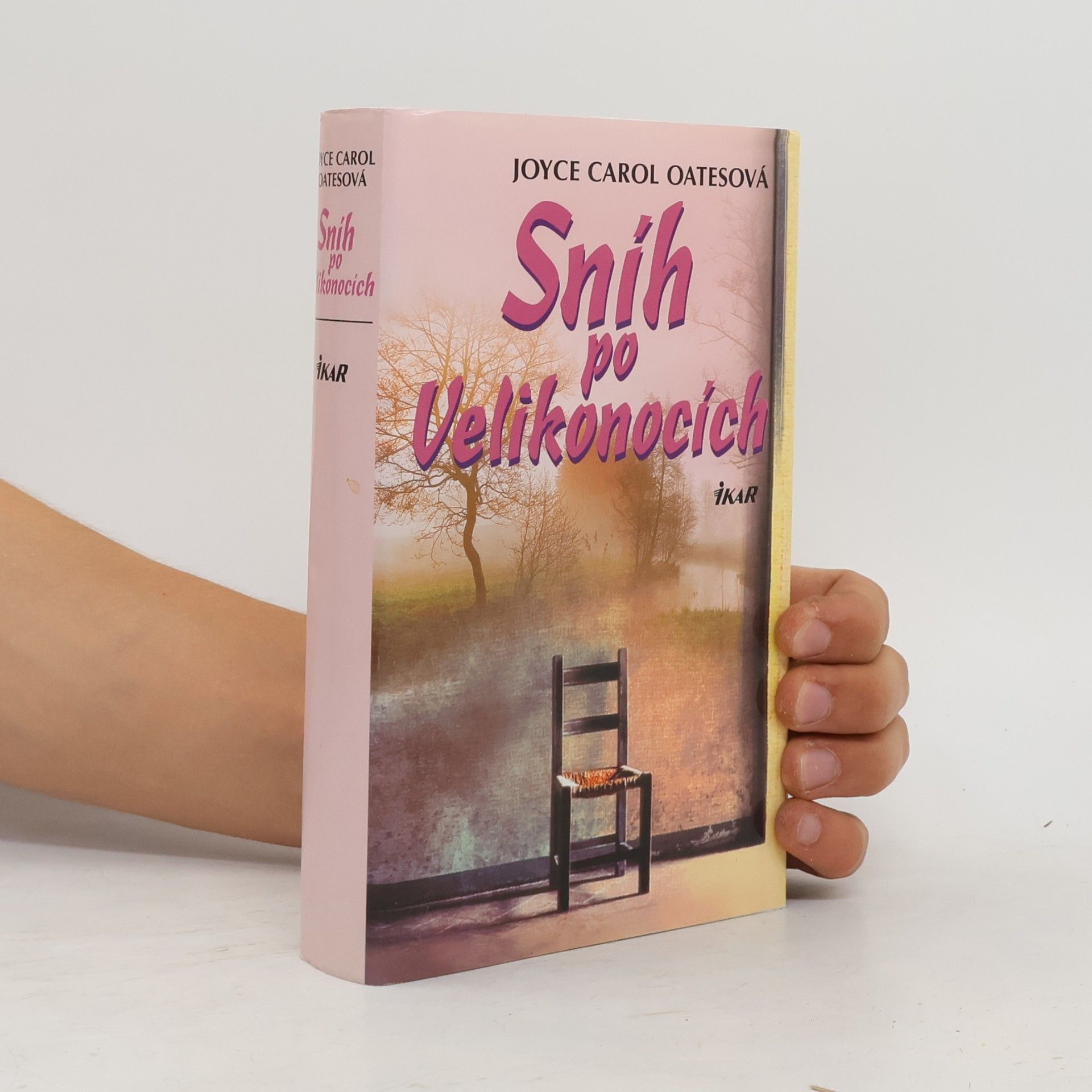 Joyce Carol Oates Sníh po Velikonocích