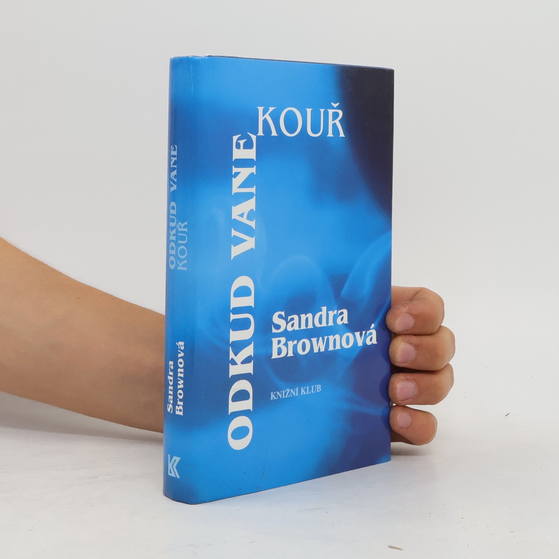Sandra Brown Odkud vane kouř