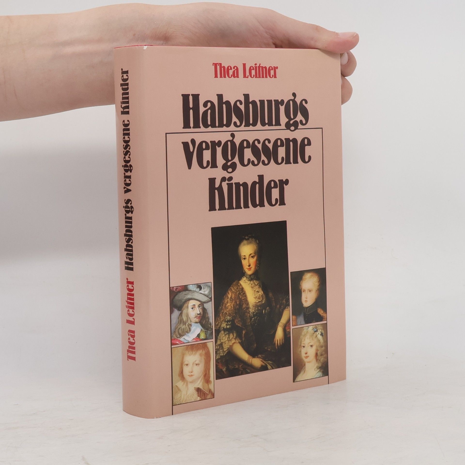 Habsburgs vergessene Kinder
