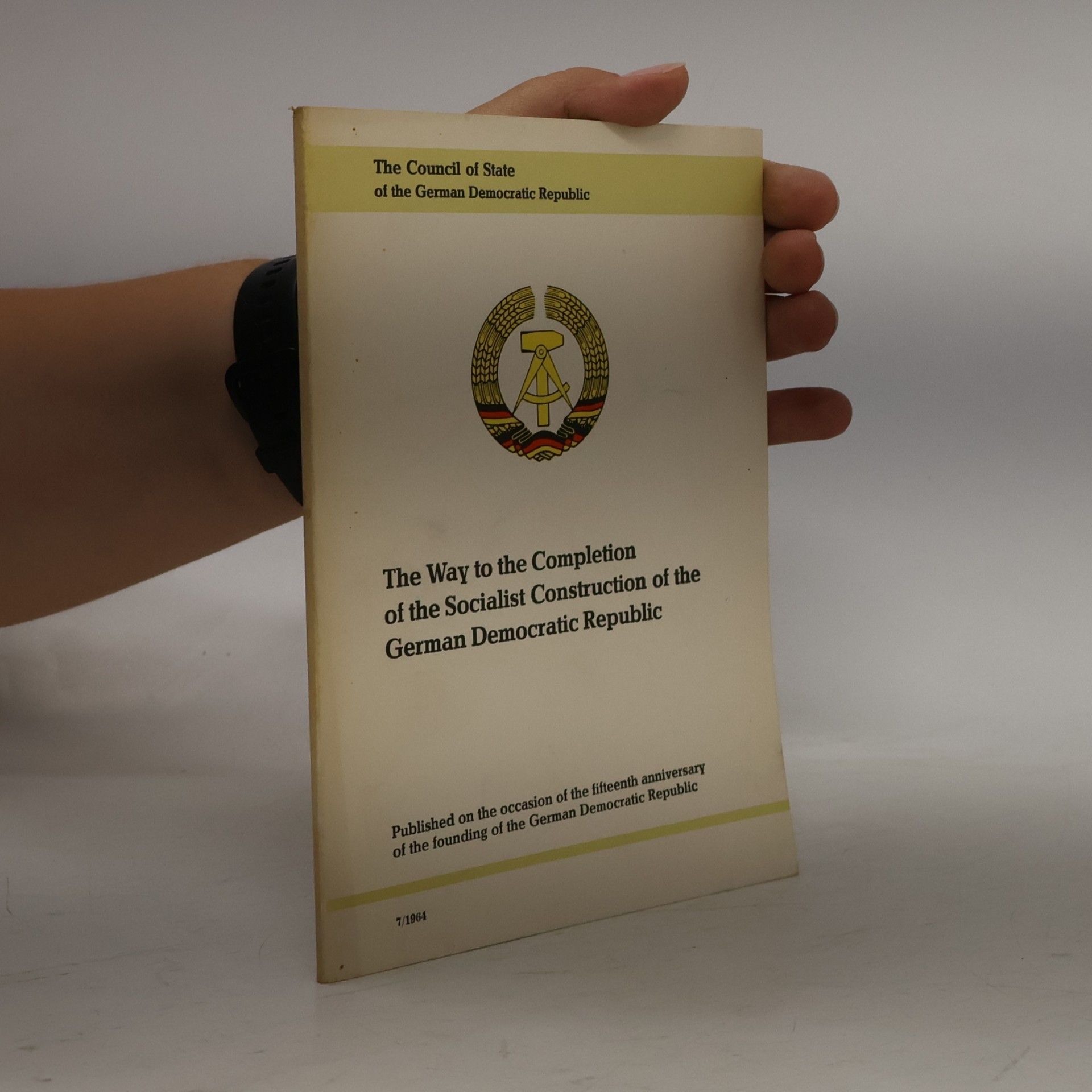Autorenkollektiv The Way to the Completion of the Socialist Construction of the German Democratic Republic
