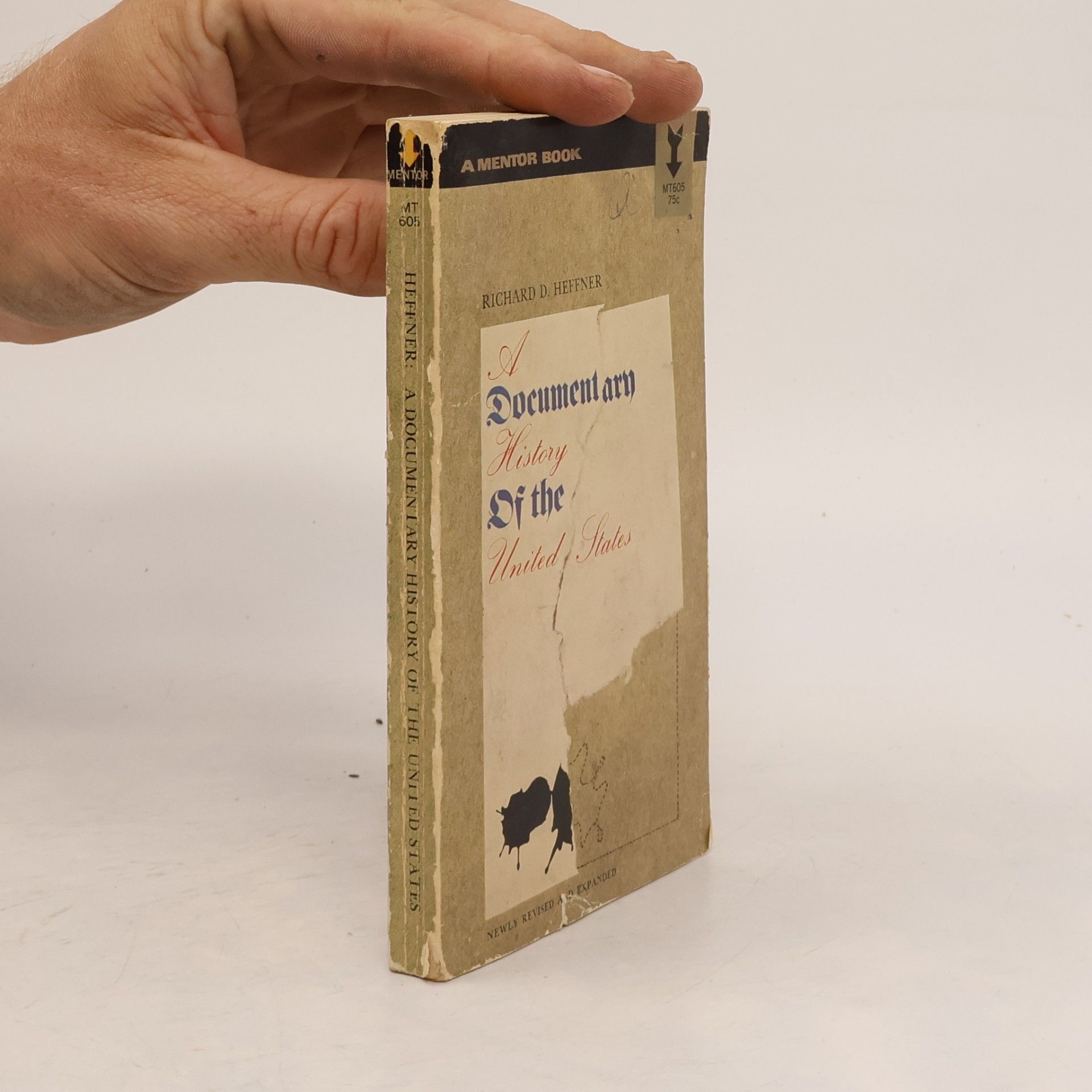 Richard D. Heffner A Documentary History of the United States