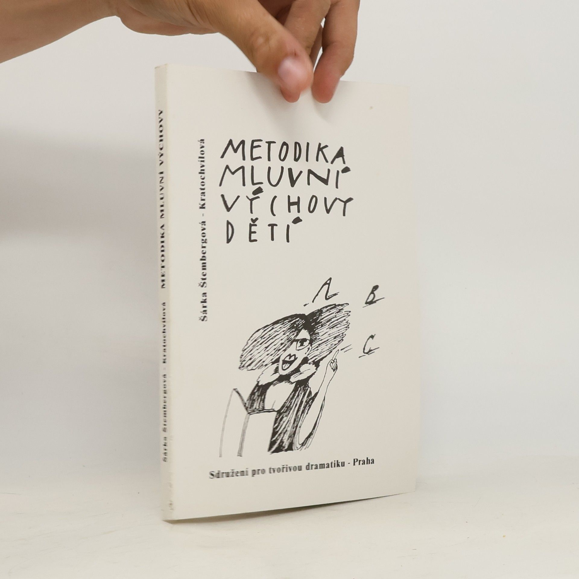 Šárka Štembergová Kratochvílová Metodika mluvní výchovy dětí
