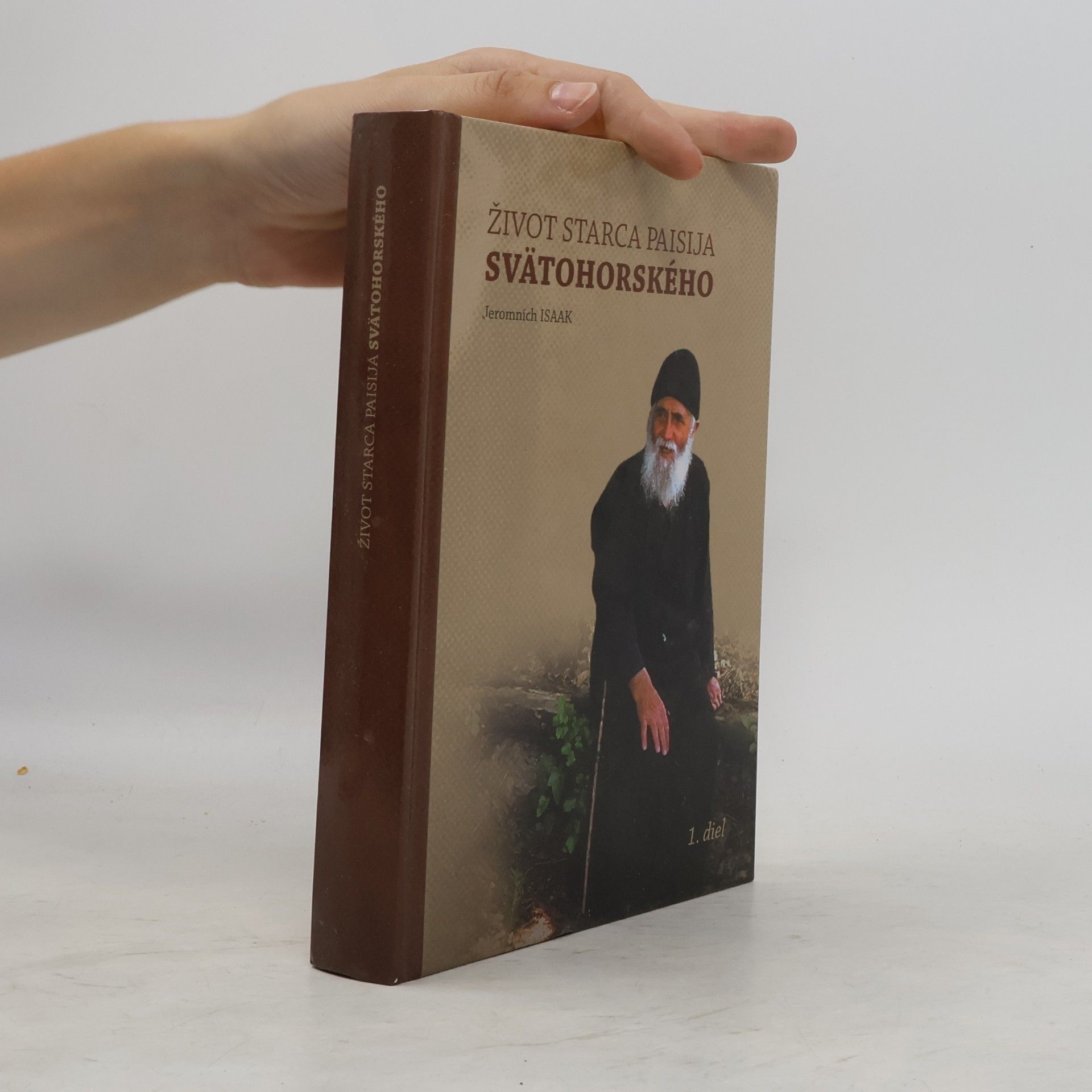 Jeromních Isaak Život starca Paisija Svätohorského. 1. diel