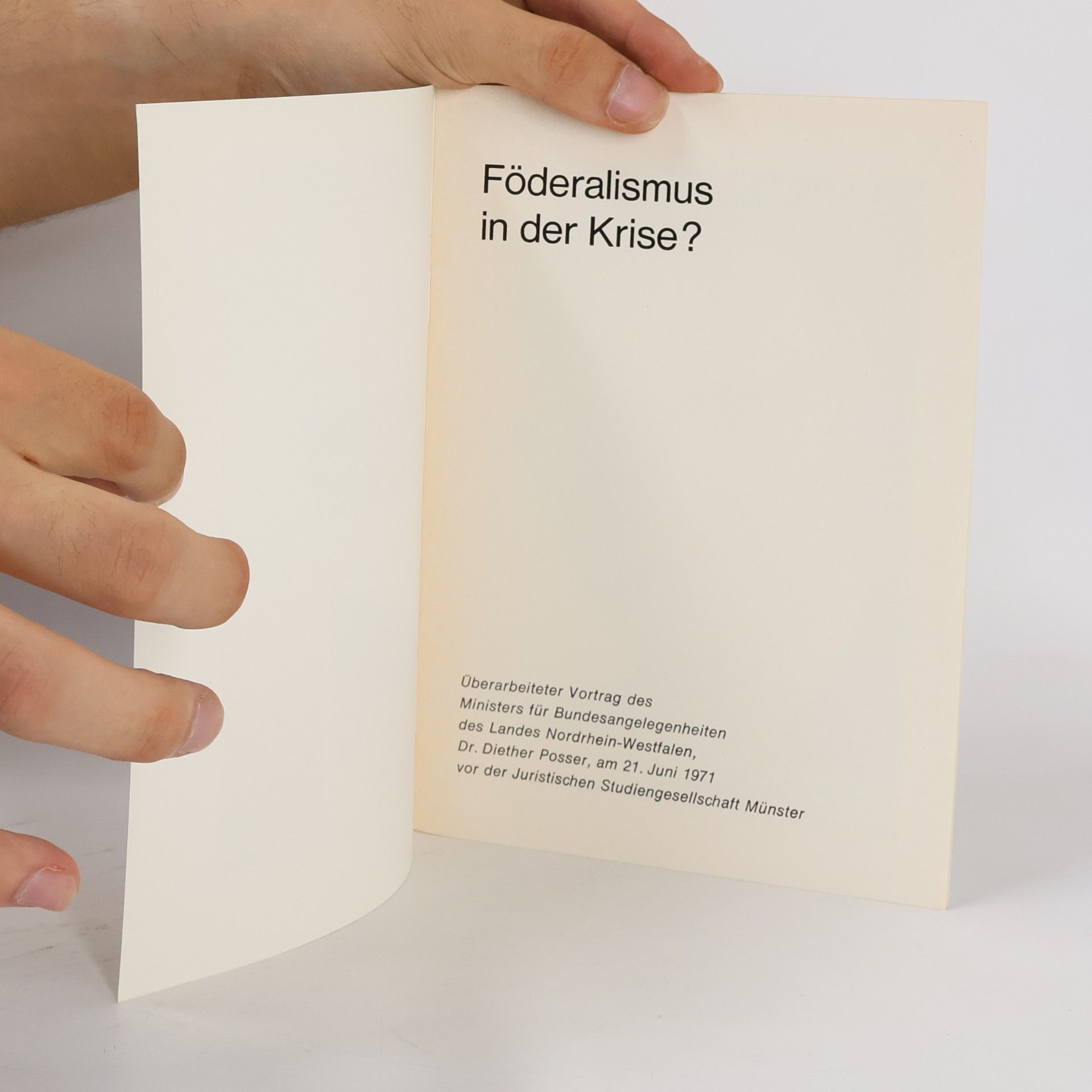 Diether Posser Föderalismus in der Krise?