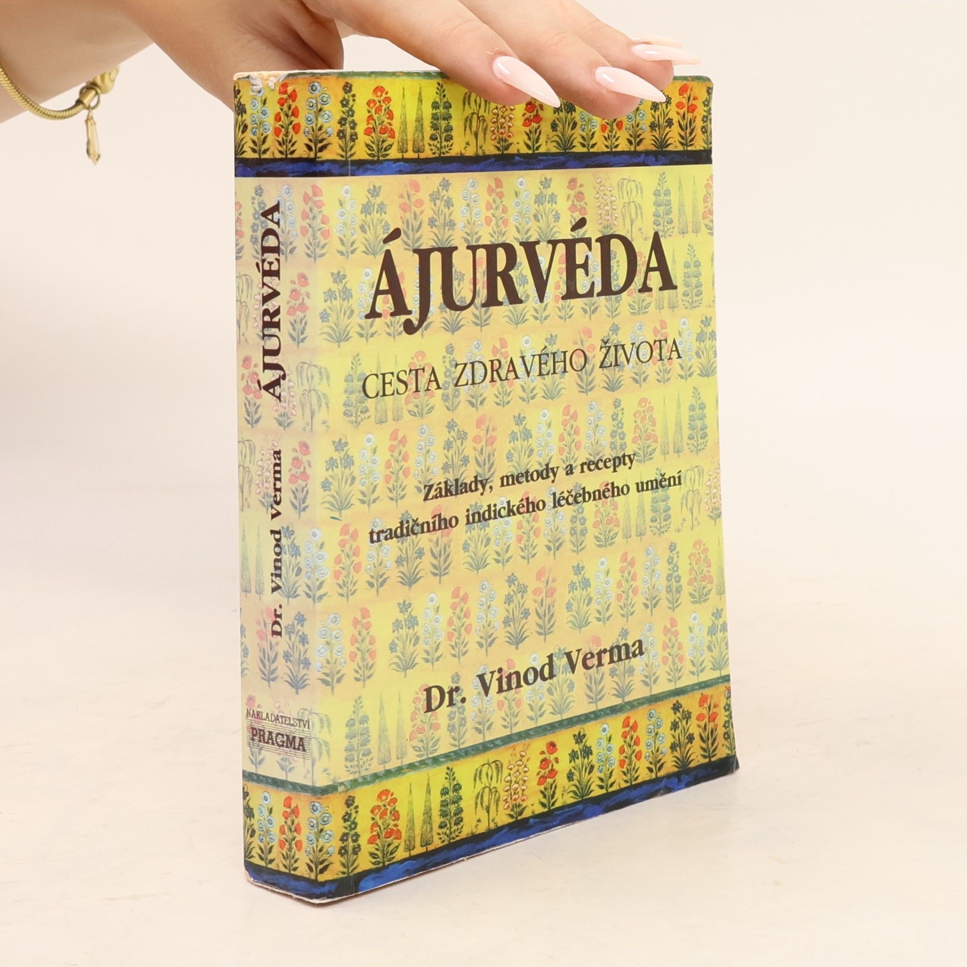 Vinod Verma Ájurvéda: Cesta zdravého života