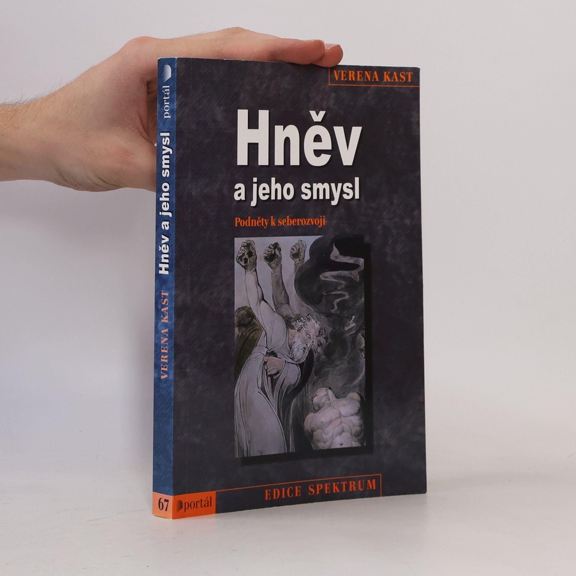 Verena Kast Hněv a jeho smysl. Podněty k seberozvoji