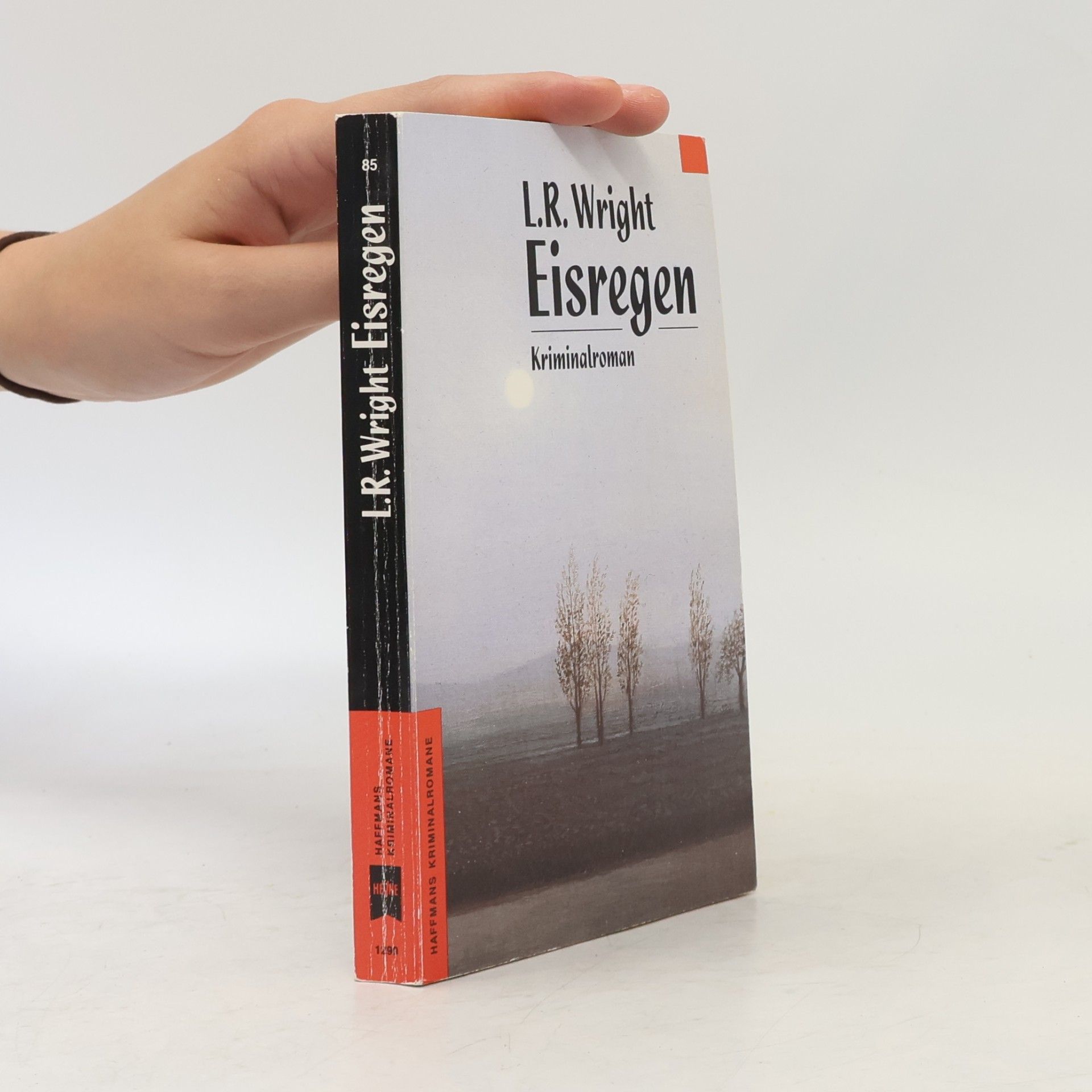 L. R. Wright Haffmans Kriminalromane - 85: Eisregen