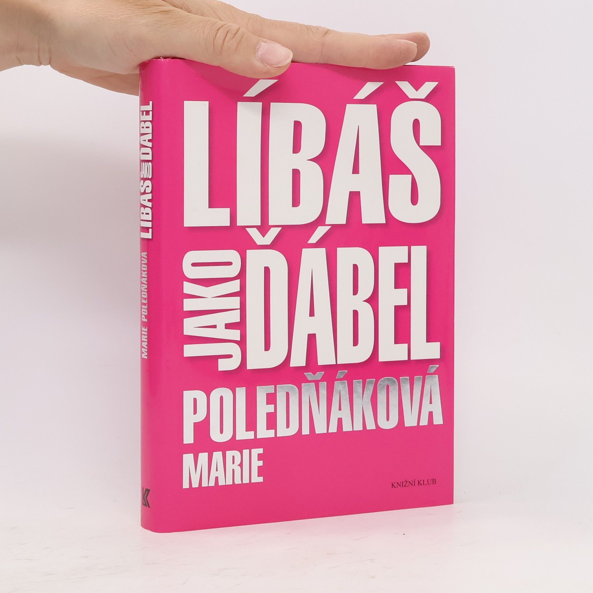 Marie Poledňáková Líbáš jako ďábel