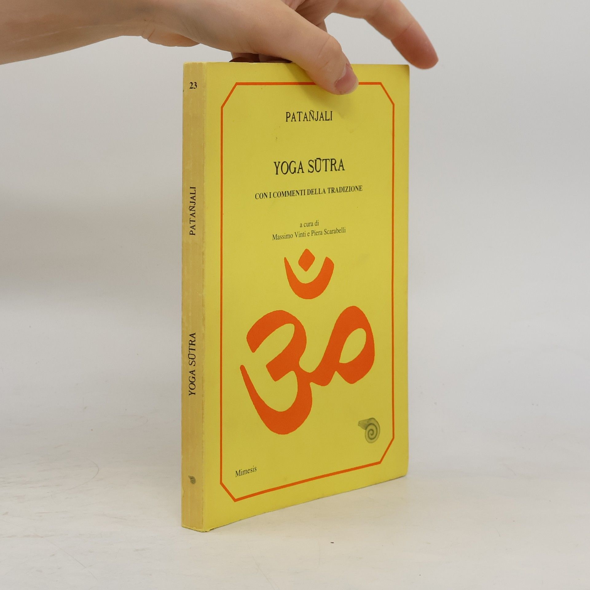 Patanjali Yoga sutra. Con i commenti della tradizione