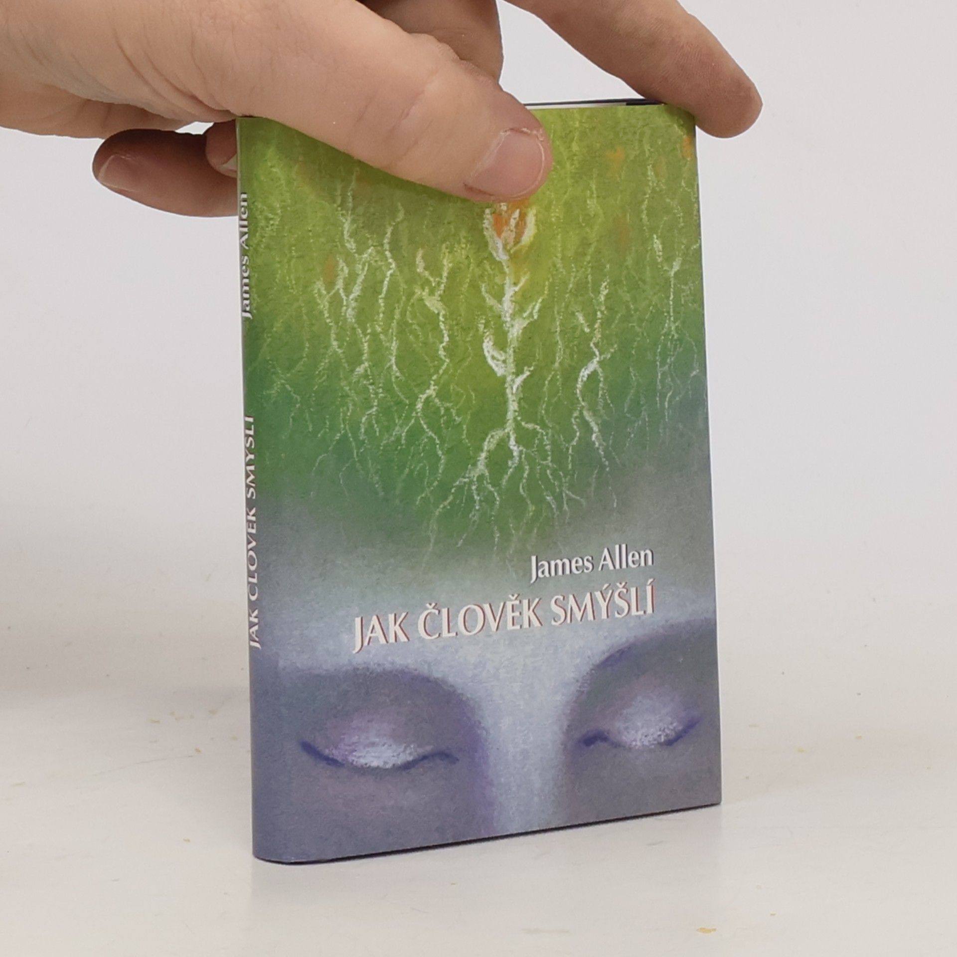 James Allen Jak člověk smýšlí