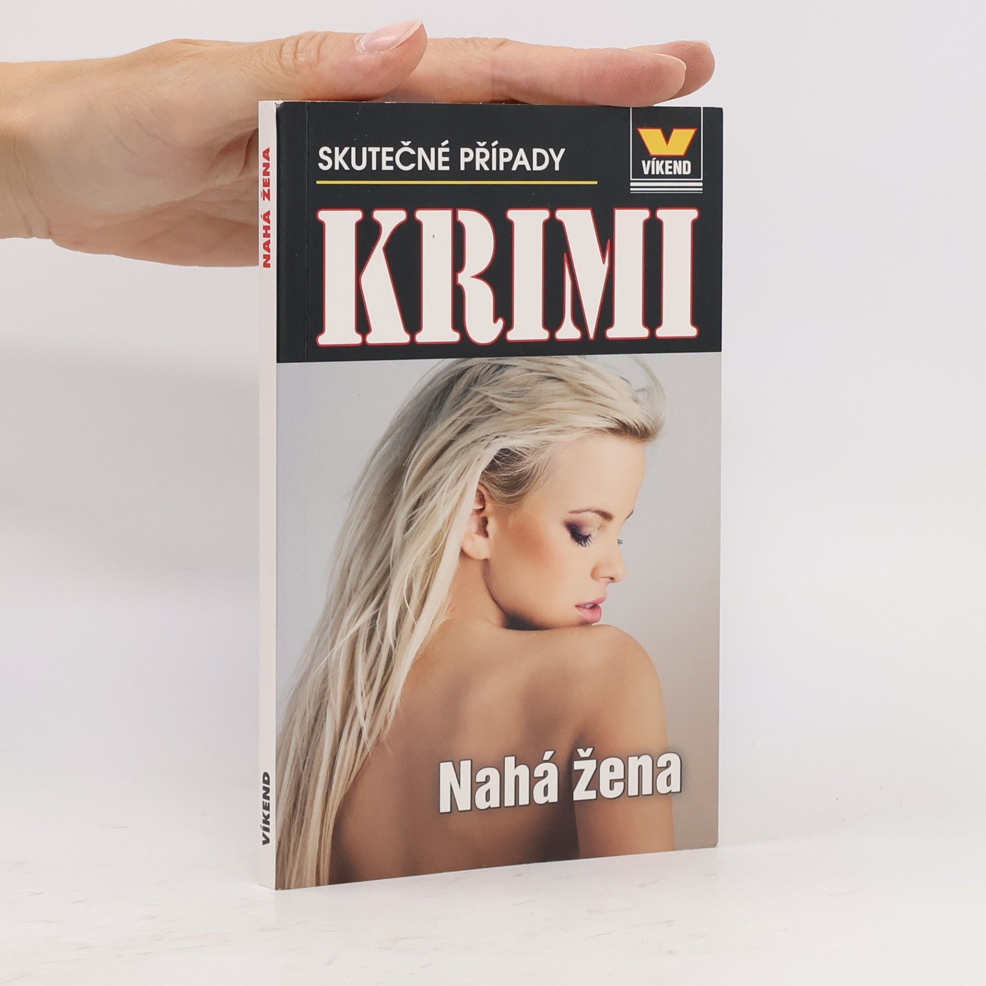 František Uher Nahá žena: Skutečné kriminální případy