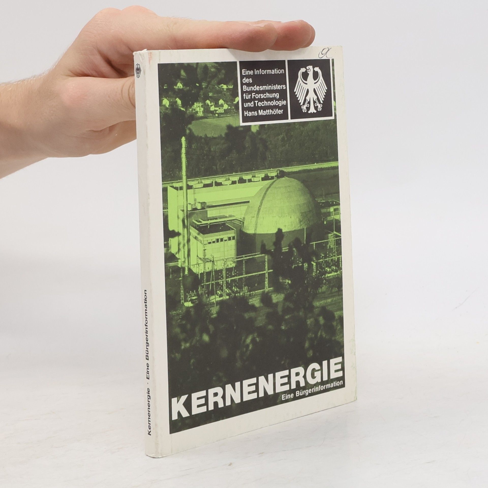Kolektiv autorů Kernenergie: Eine Bürgerinformation