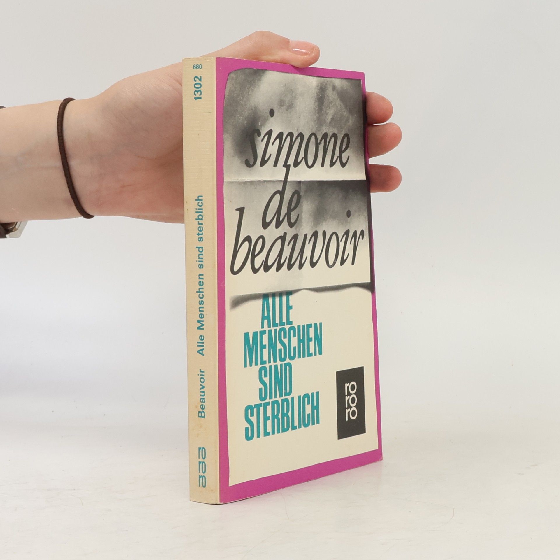Simone de Beauvoir Alle Menschen sind sterblich