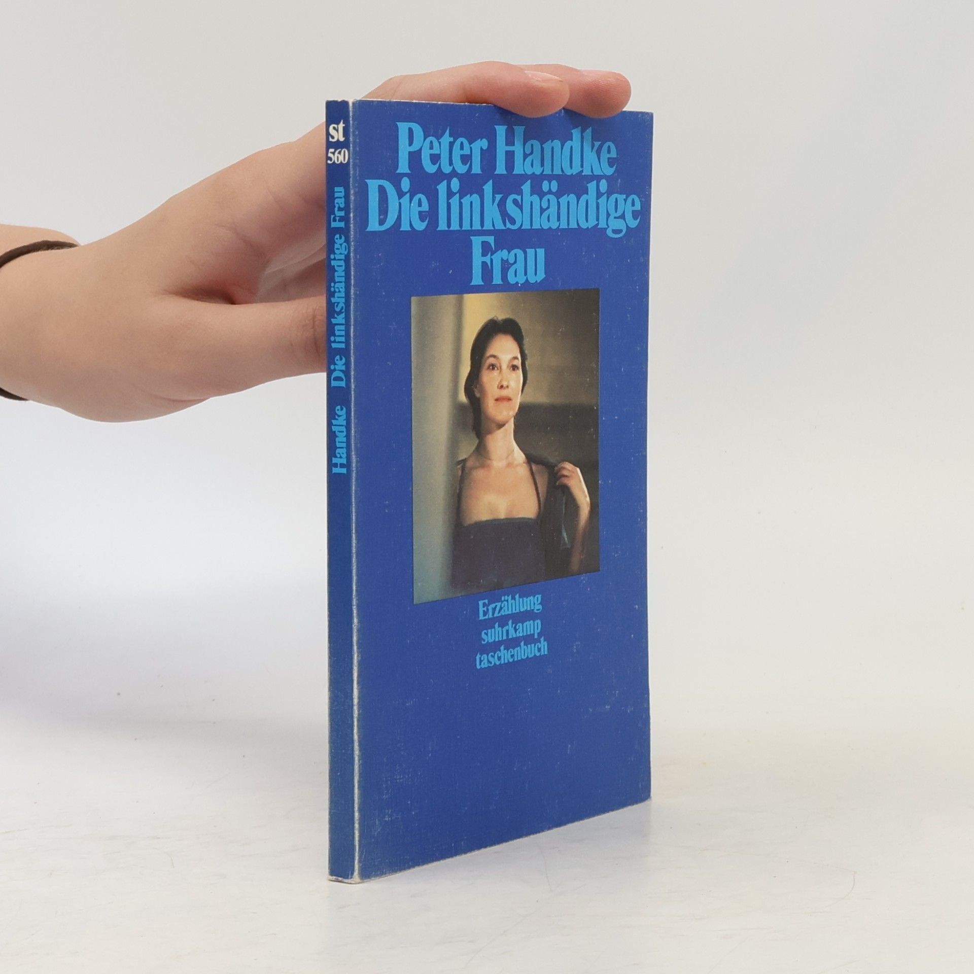 Peter Handke Die linkshändige Frau