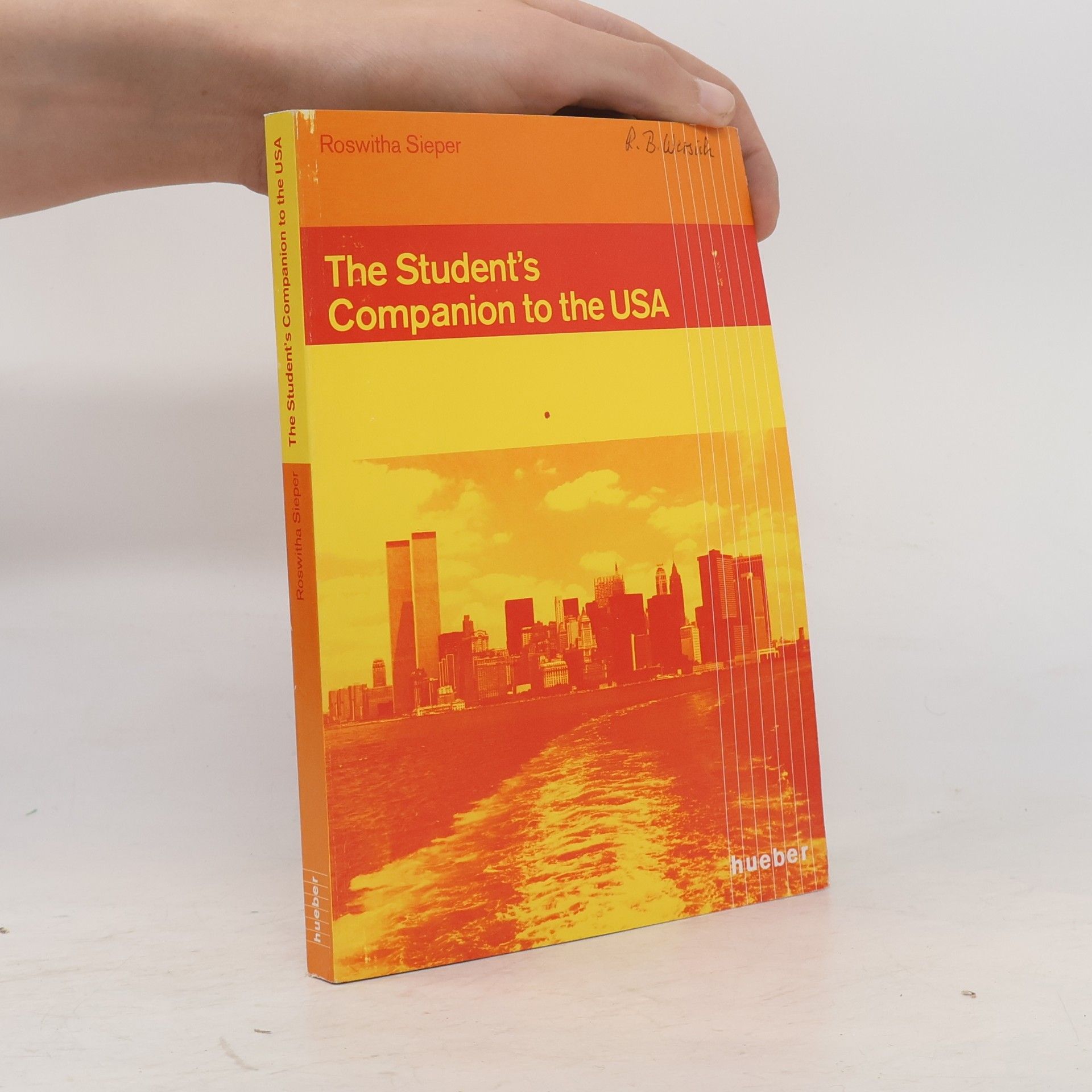 Roswitha Sieper The student's companion to the USA