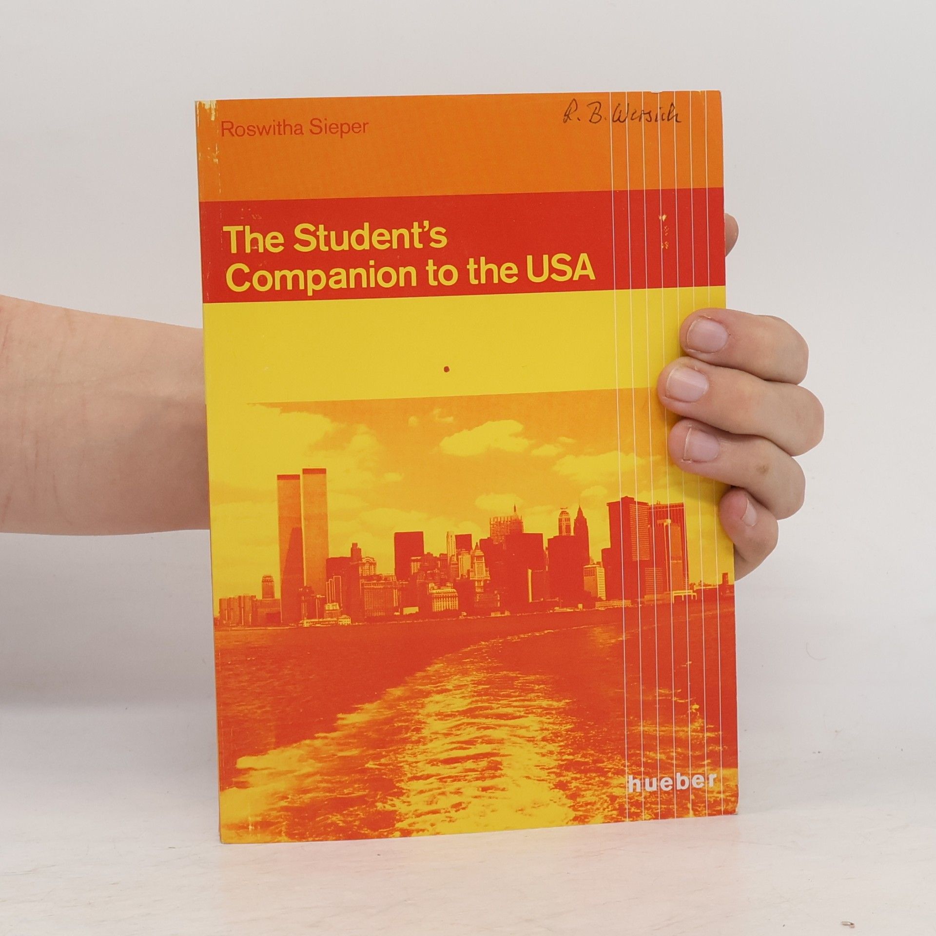 Roswitha Sieper The student's companion to the USA