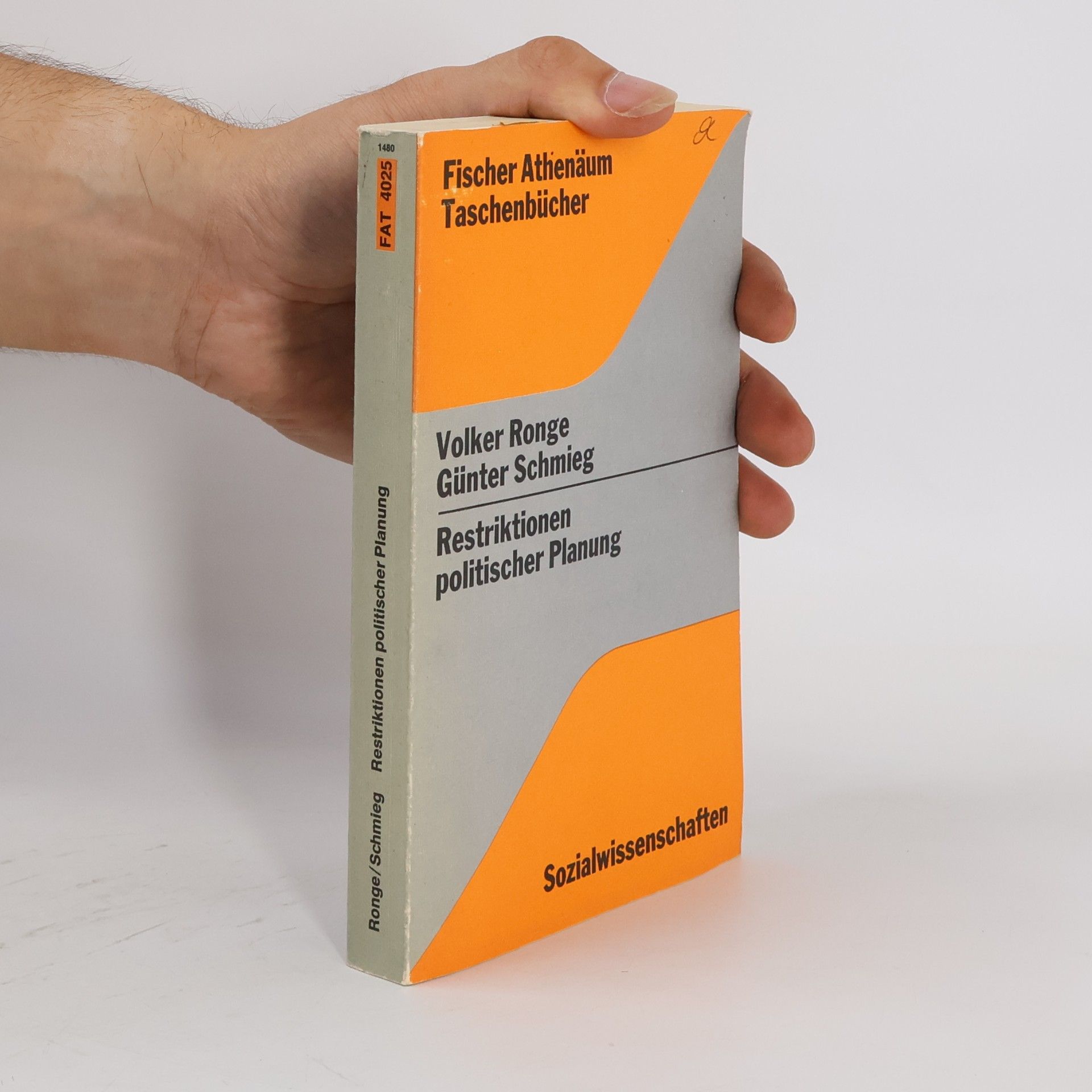 Günter Schmieg Fischer Athenäum Taschenbücher: Restriktionen politischer Planung