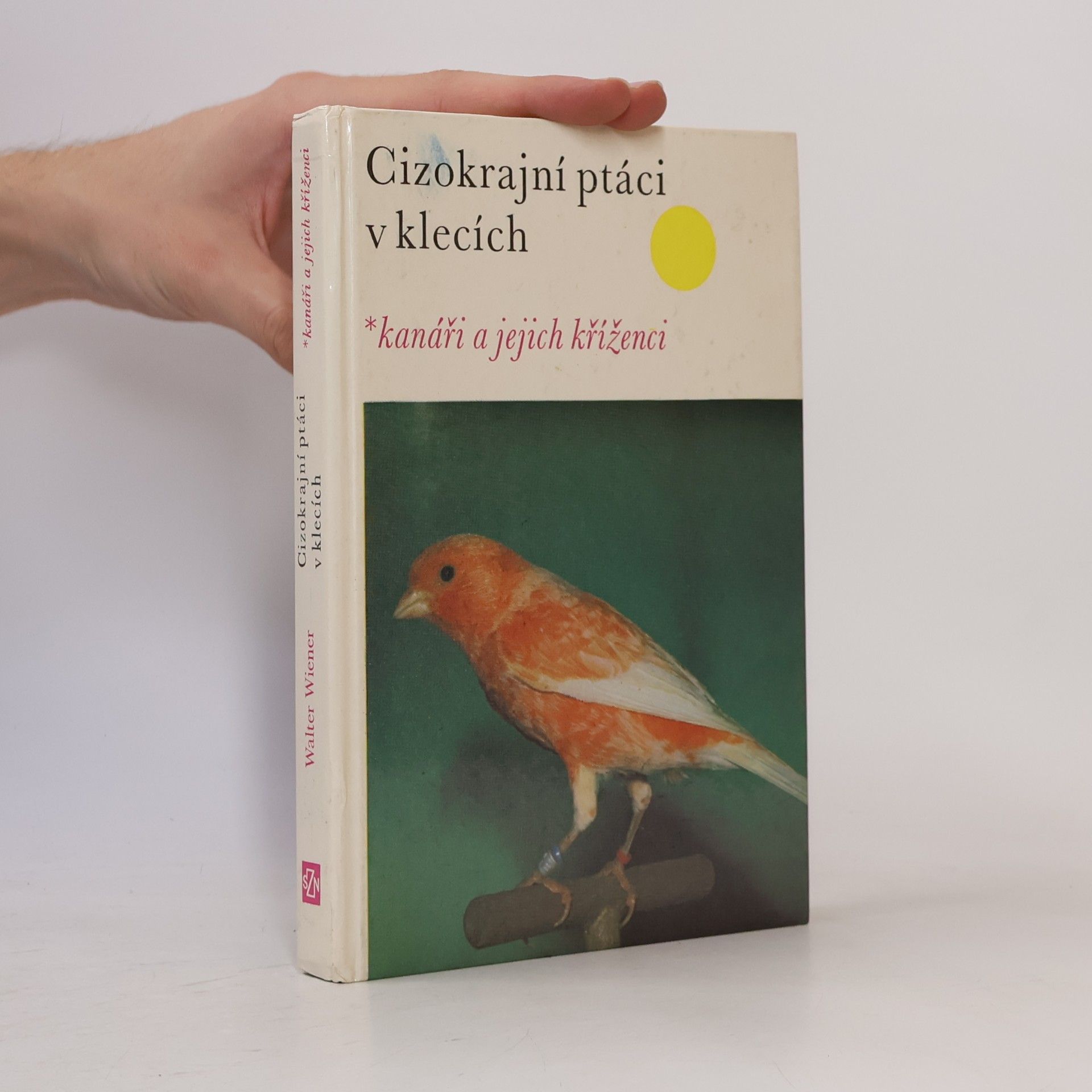 Walter Wiener Cizokrajní ptáci v klecích. Kanáři a jejich kříženci