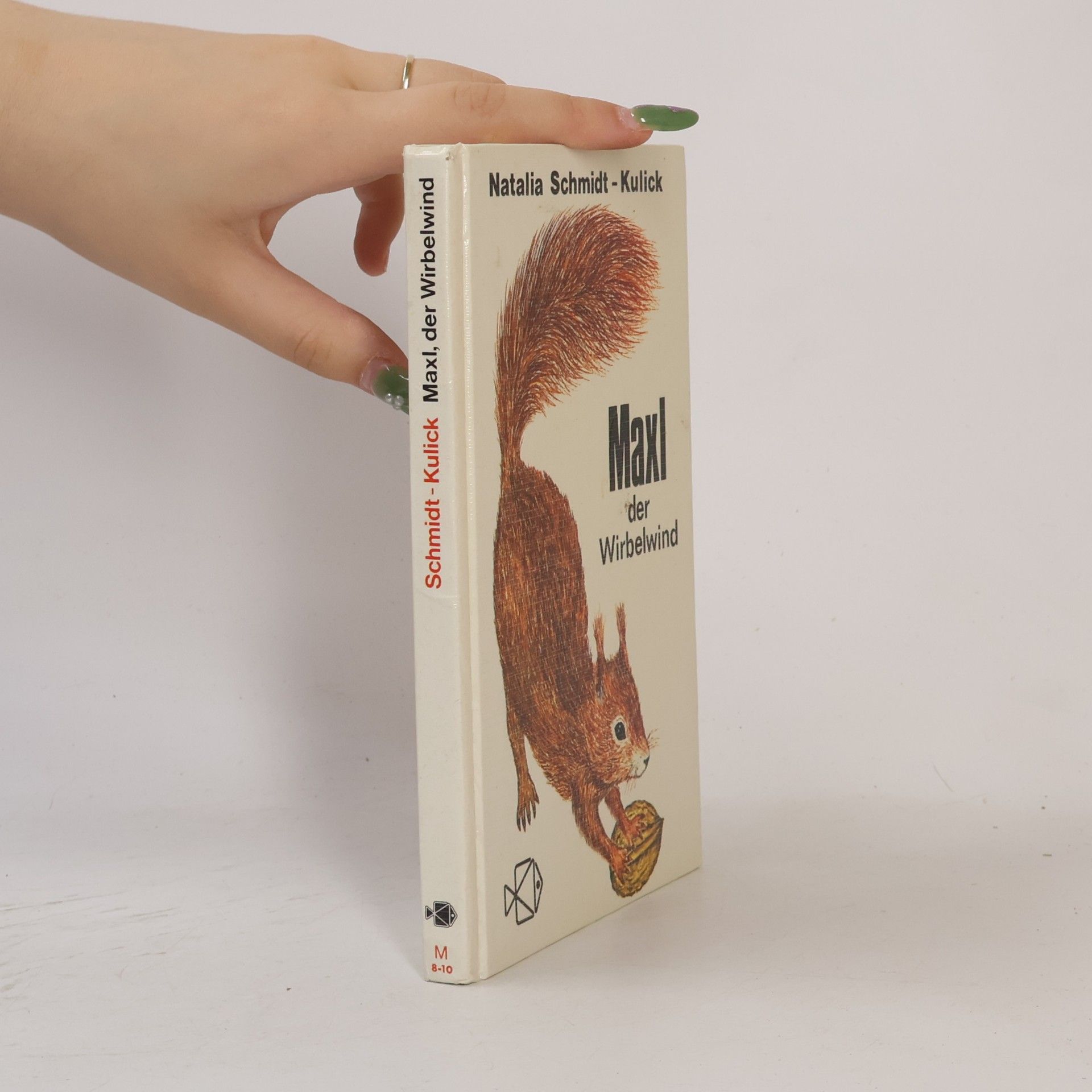 Natalia Schmidt-Kulick Maxl, der Wirbelwind