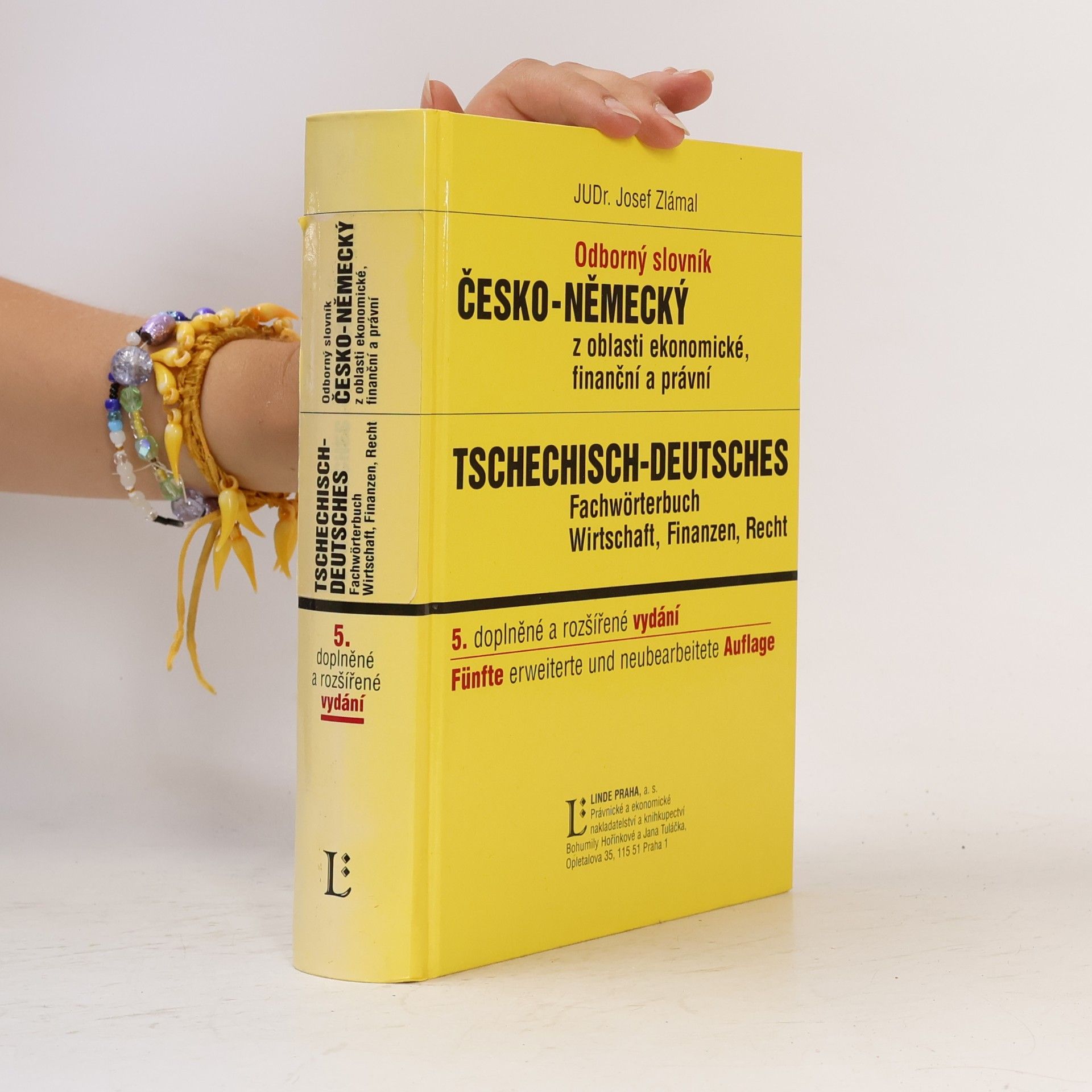 Josef Zlámal Odborný slovník česko-německý z oblasti ekonomické, finanční a právní = [Tschechisch-deutsches Fachwörterbuch Wirtschaft, Finanzen, Recht]