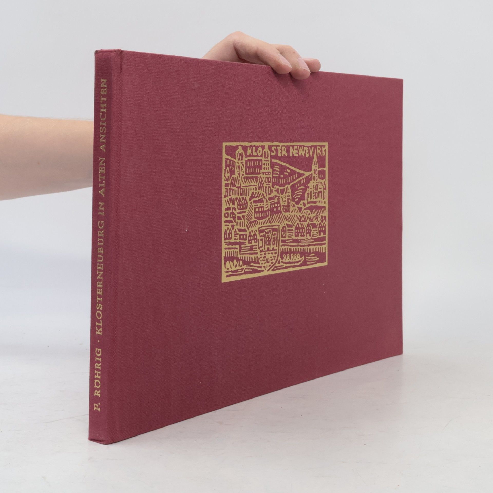 Floridus Röhrig Klosterneuburg in alten Ansichten
