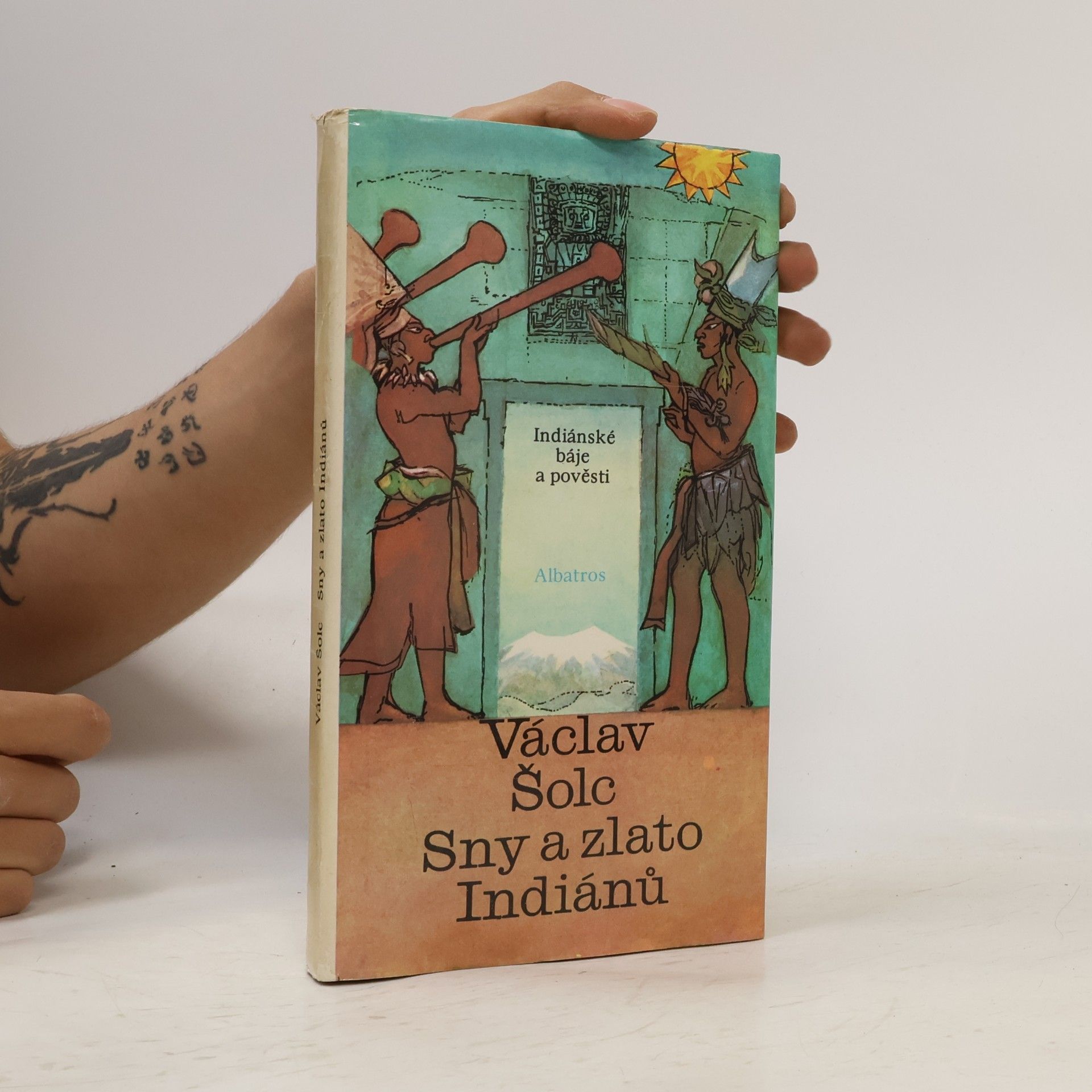 Václav Šolc Sny a zlato Indiánů