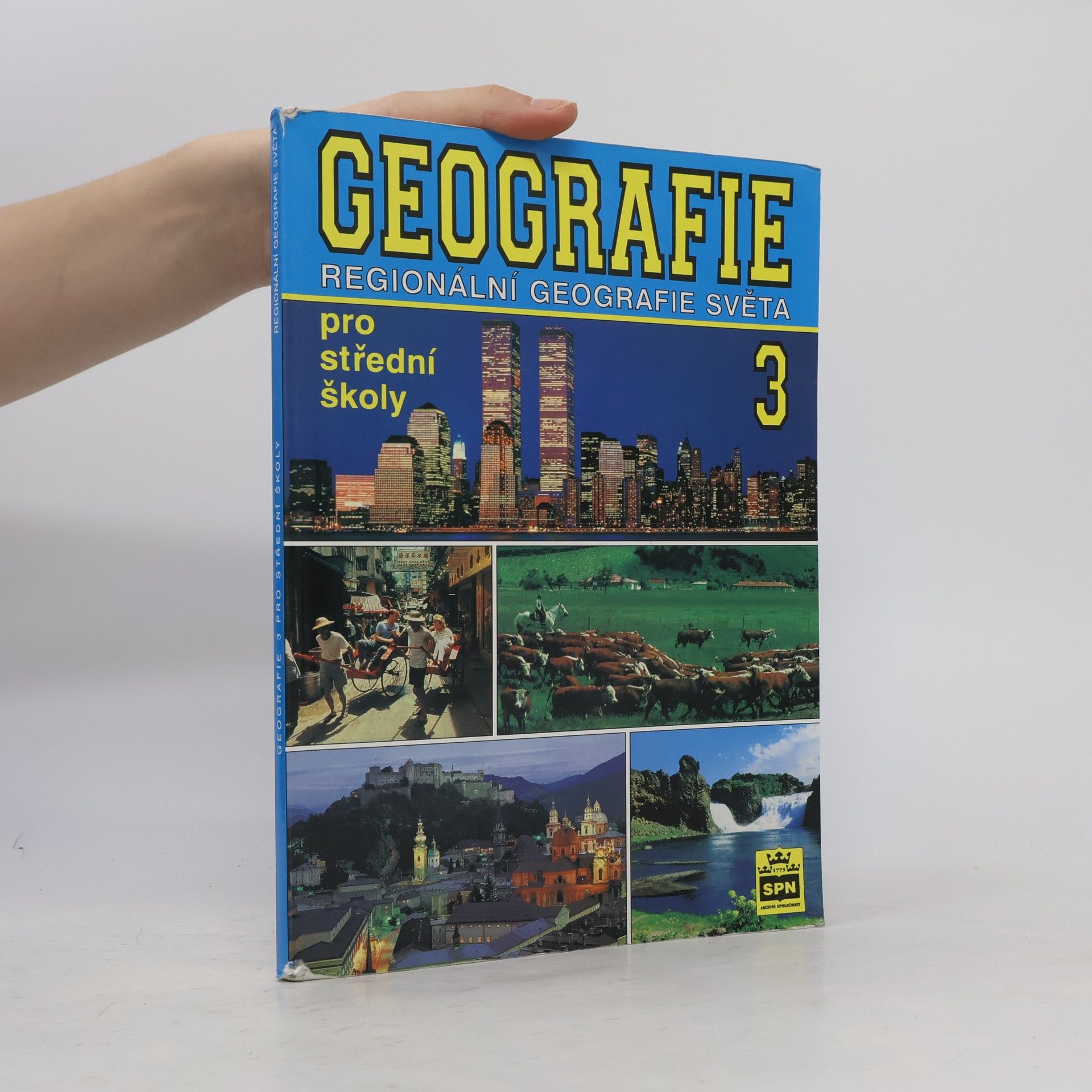 Miroslav Pluskal Geografie 3. Regionální geografie světa pro střední školy