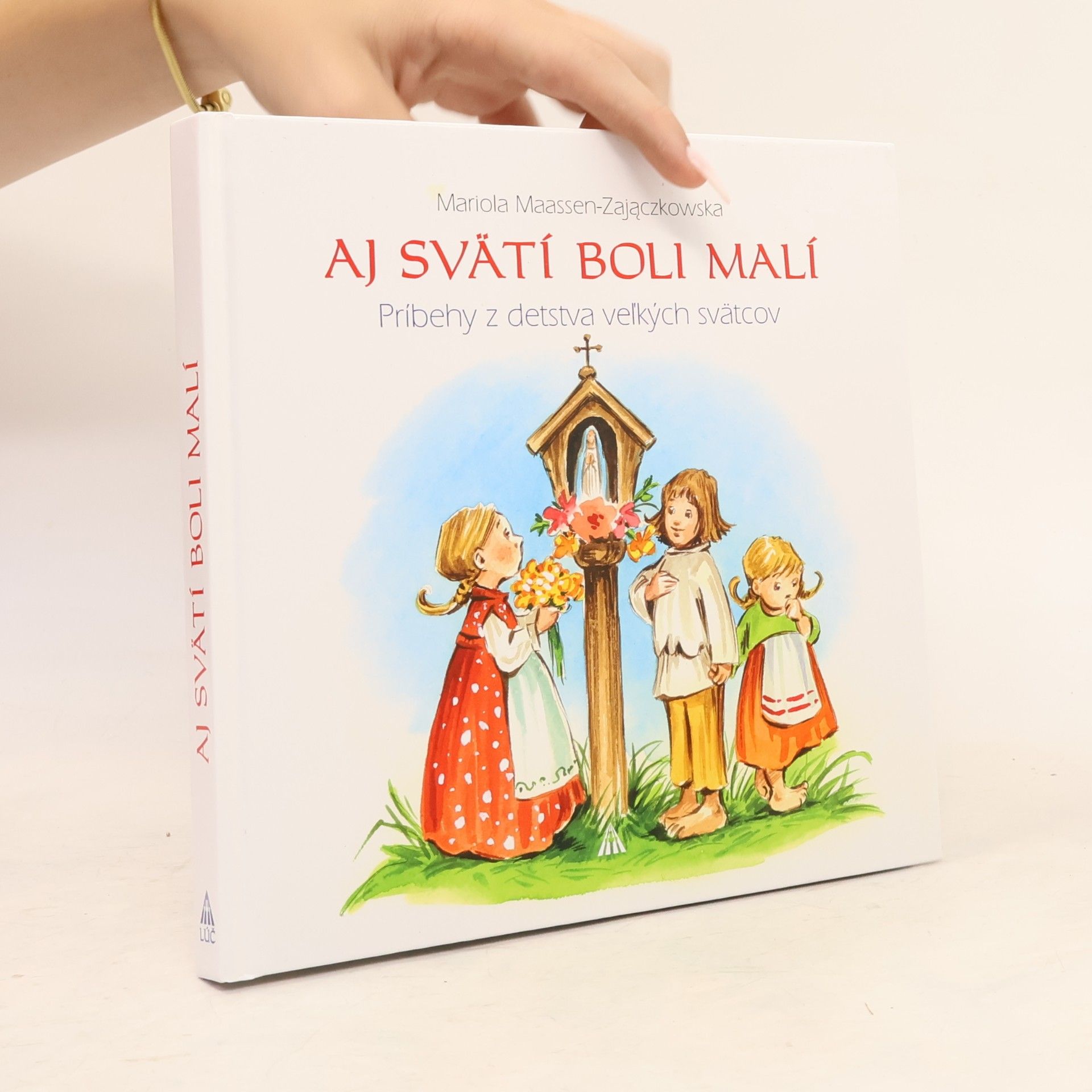 Mariola Maassen Zajaczkowska Aj svätí boli malí