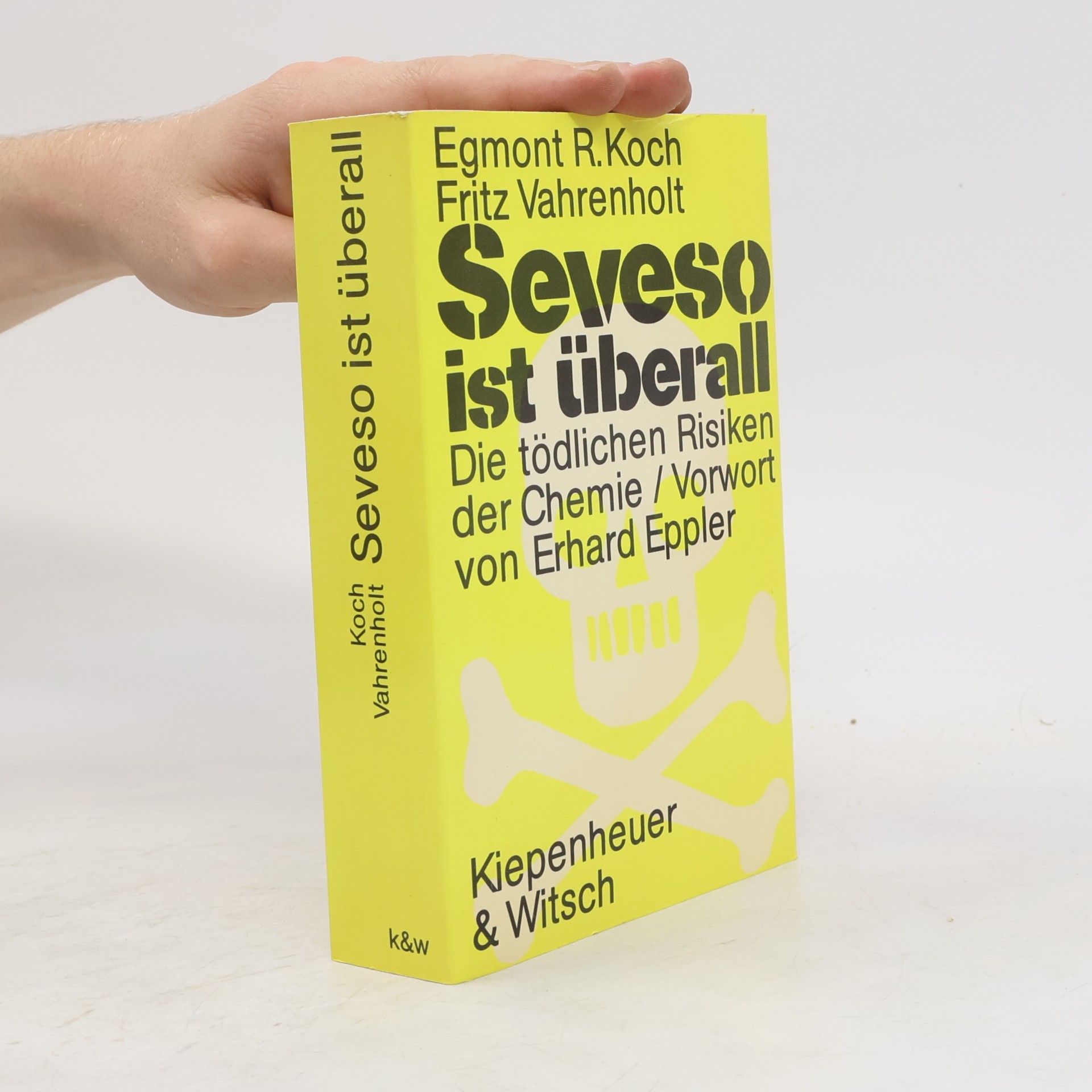 Egmont R. Koch Seveso ist überall