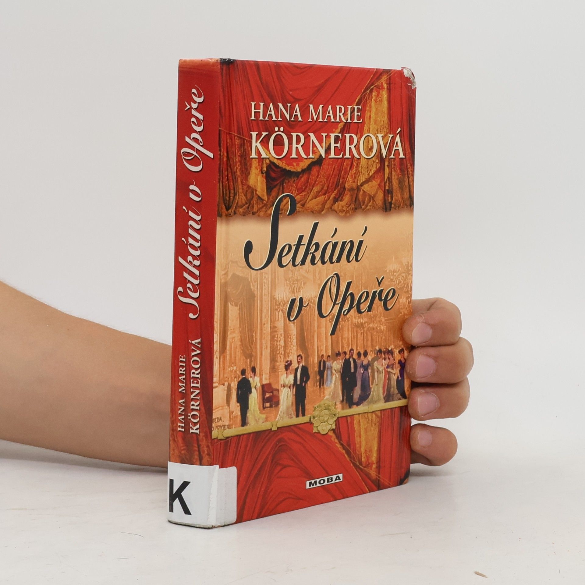 Hana Marie Körnerová Setkání v Opeře
