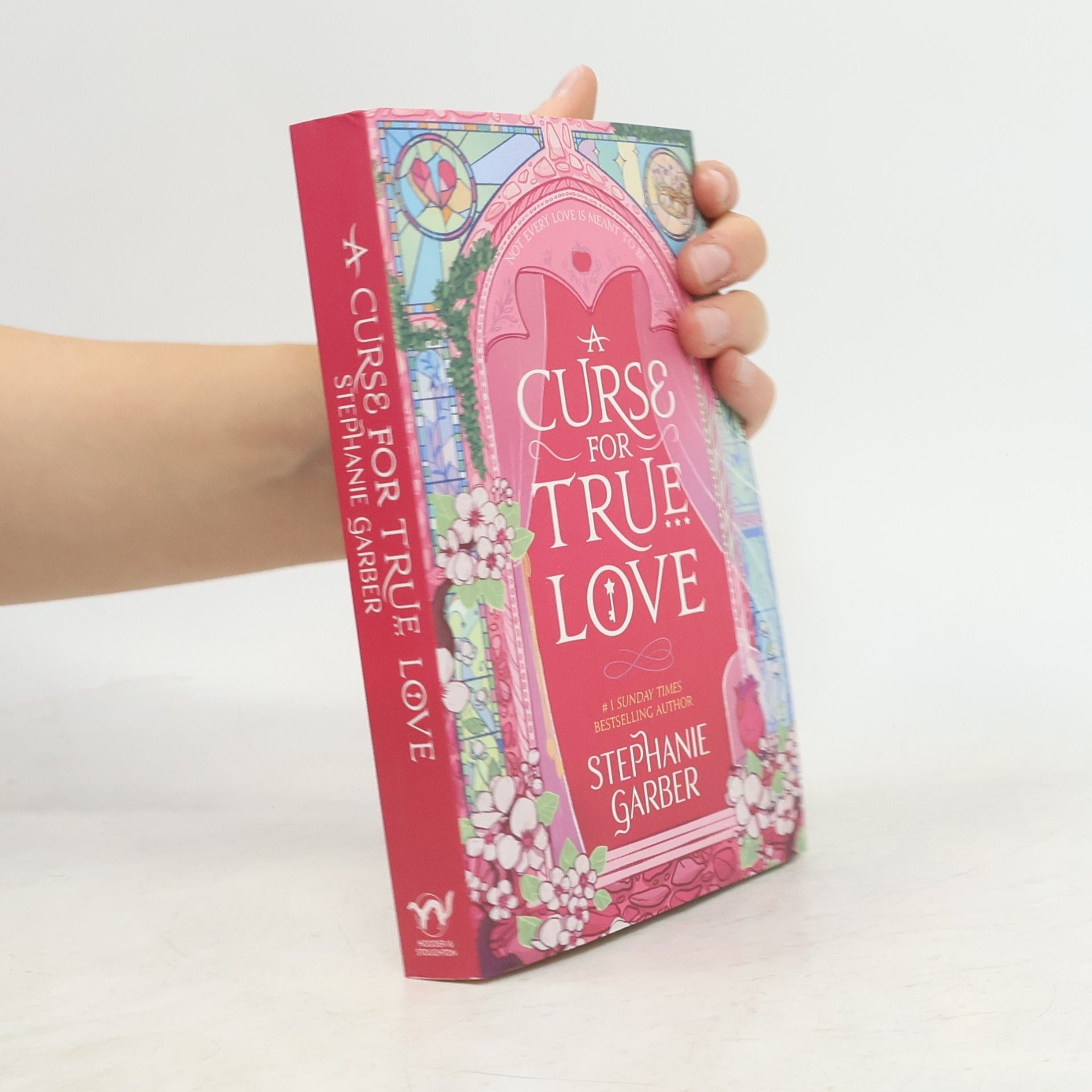 Stephanie Garber A Curse For True Love: the thrilling final book in the Once Upon a Broken Heart series