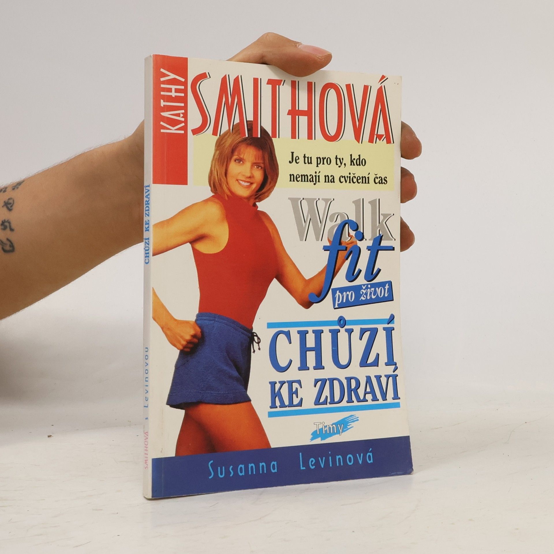 Susanna Levin Walk fit - chůzí ke zdraví