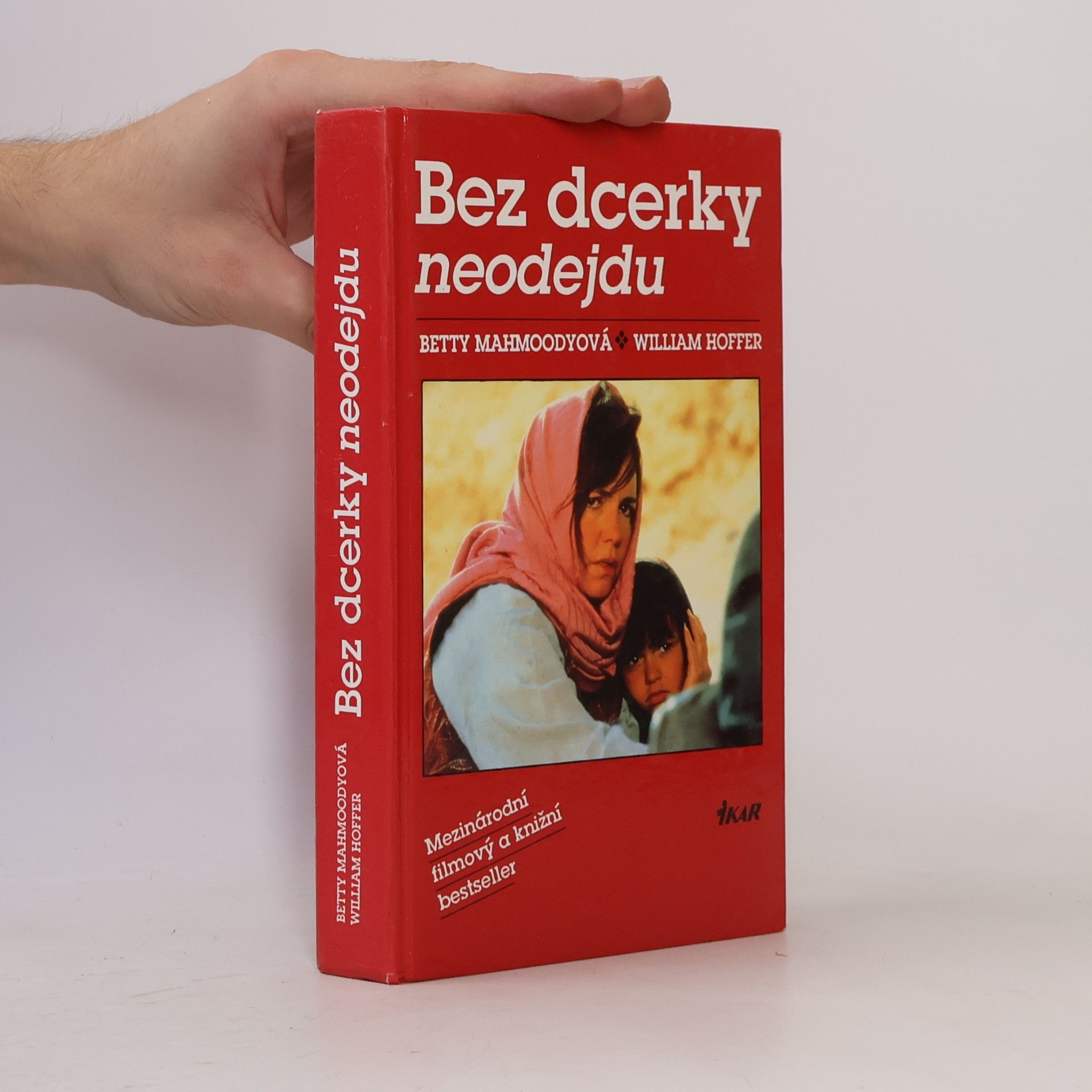Betty Mahmoody Bez dcerky neodejdu