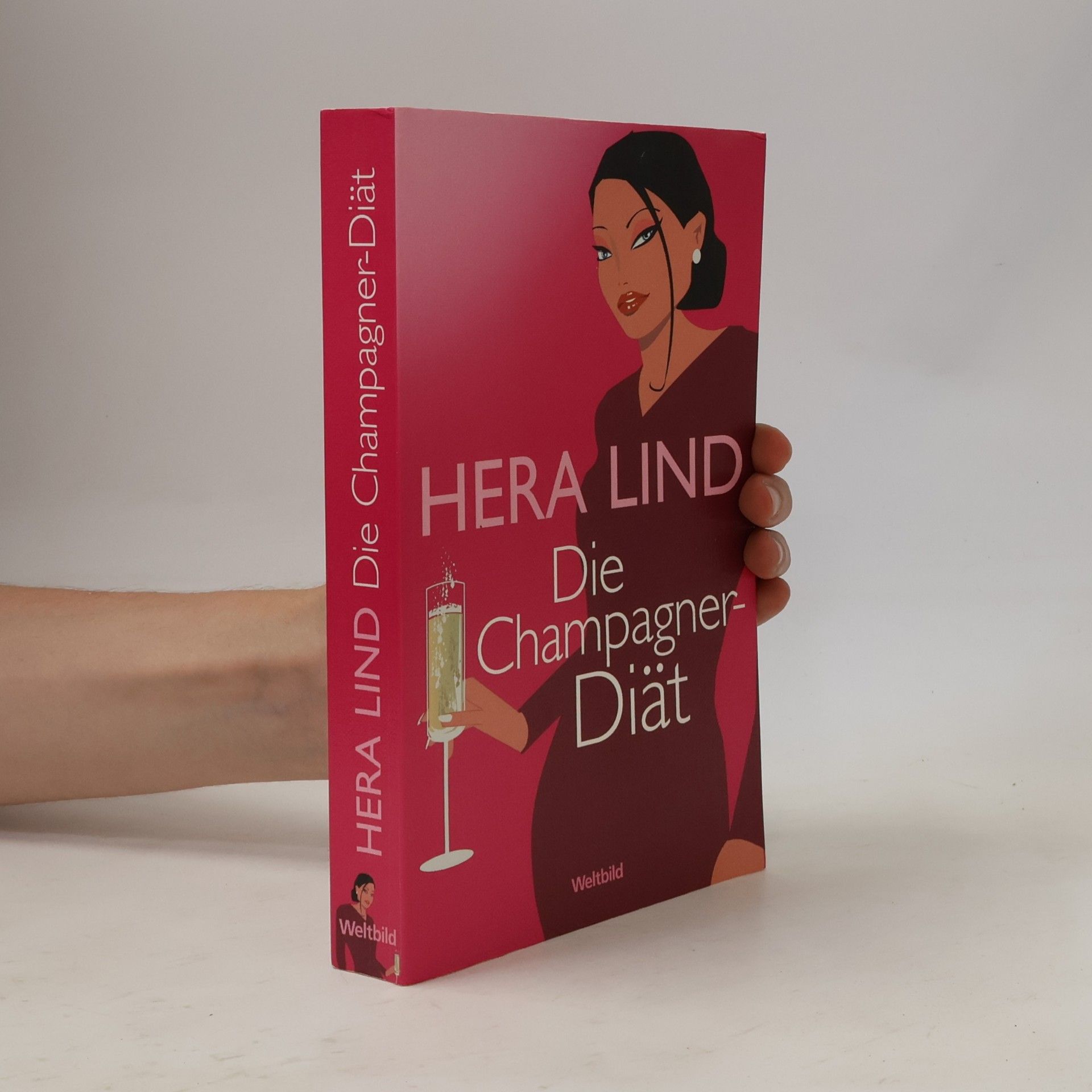 Hera Lind Die Champagner-Diät