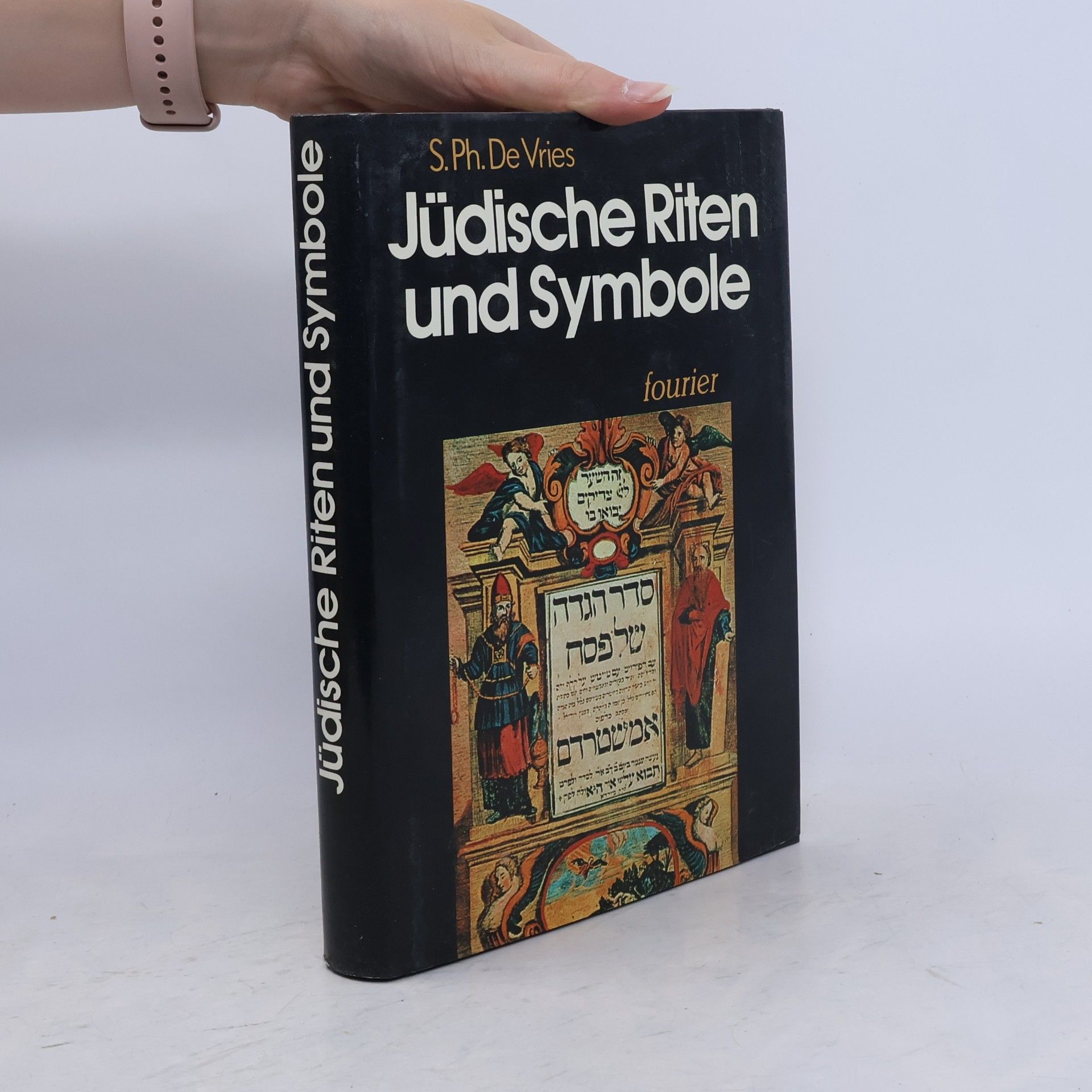 S. Ph. de Vries Jüdische Riten und Symbole