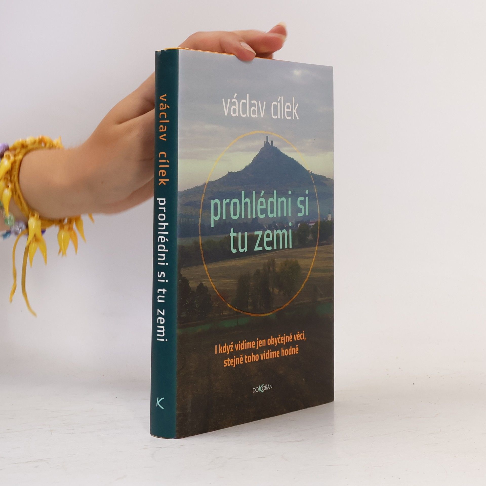 Václav Cílek Prohlédni si tu zemi