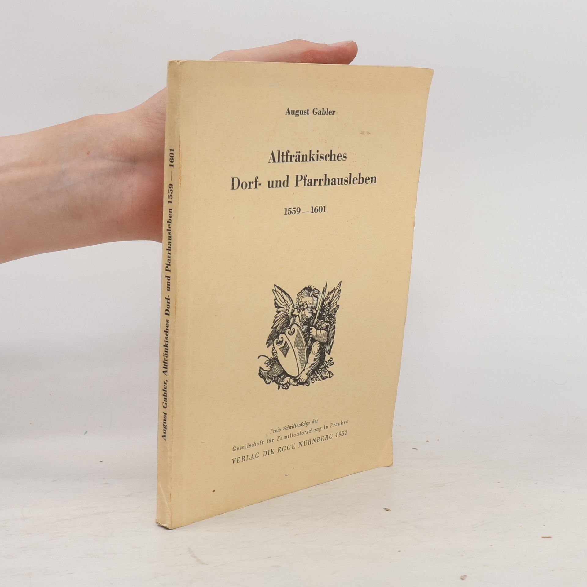 Altfränkisches Dorf- und Pfarrhausleben 1559-1601