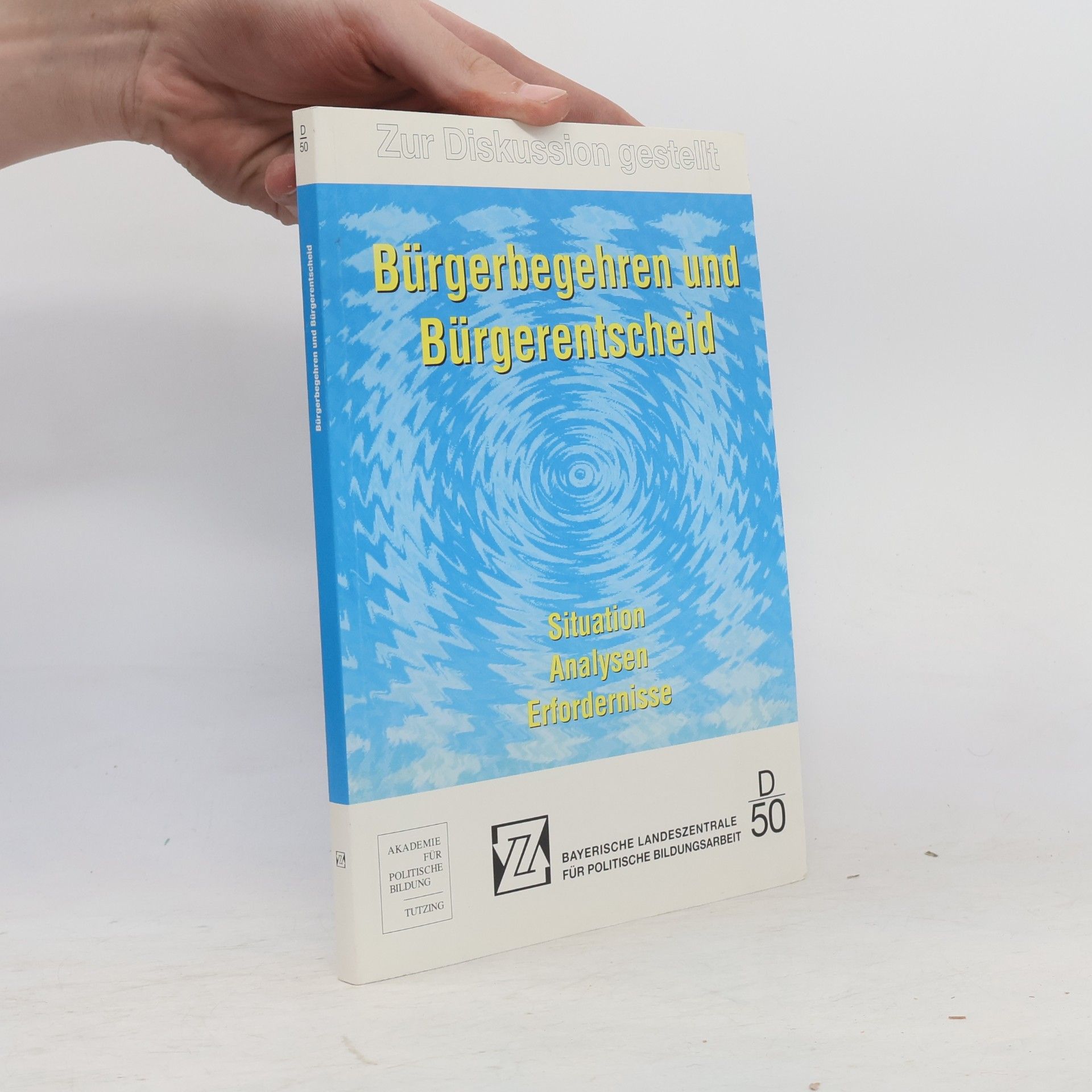 Autorenkollektiv Bürgerbegehren und Bürgerentscheid: Situation, Analysen, Erfordernisse