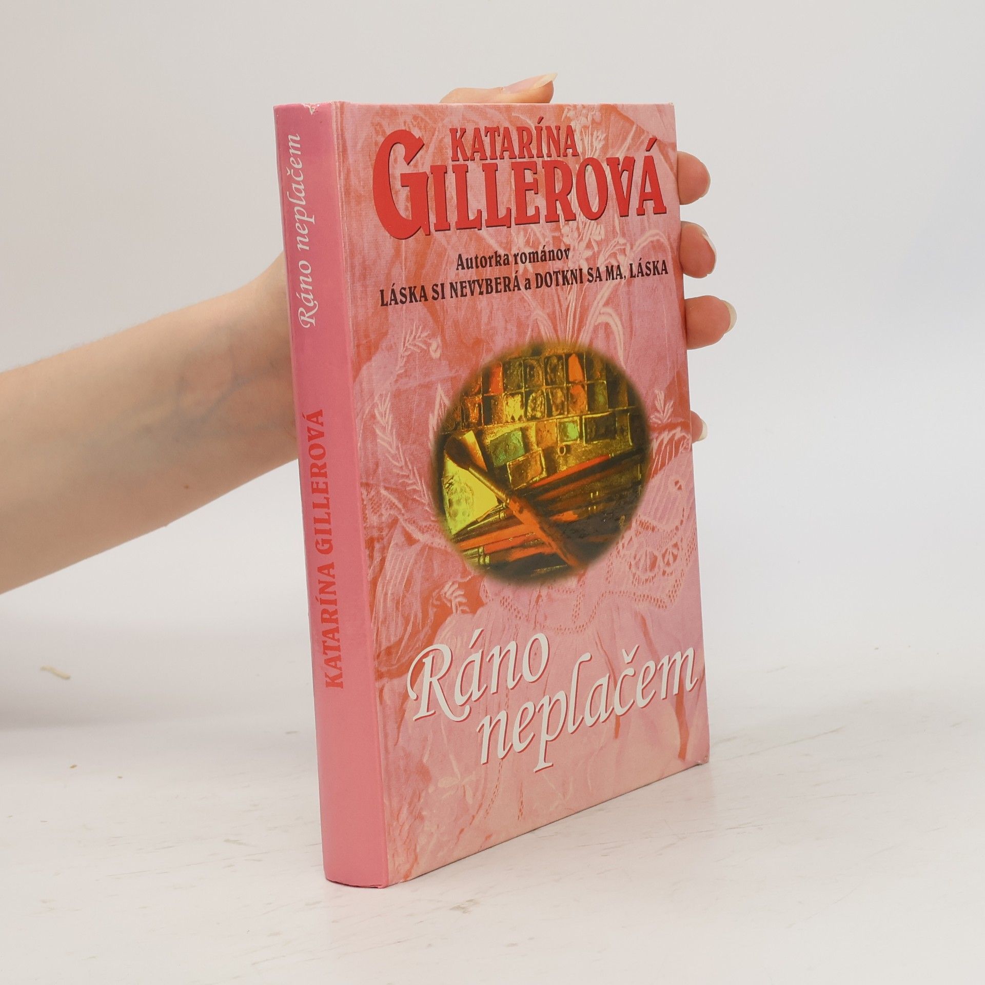 Gillerová Katarína Ráno neplačem