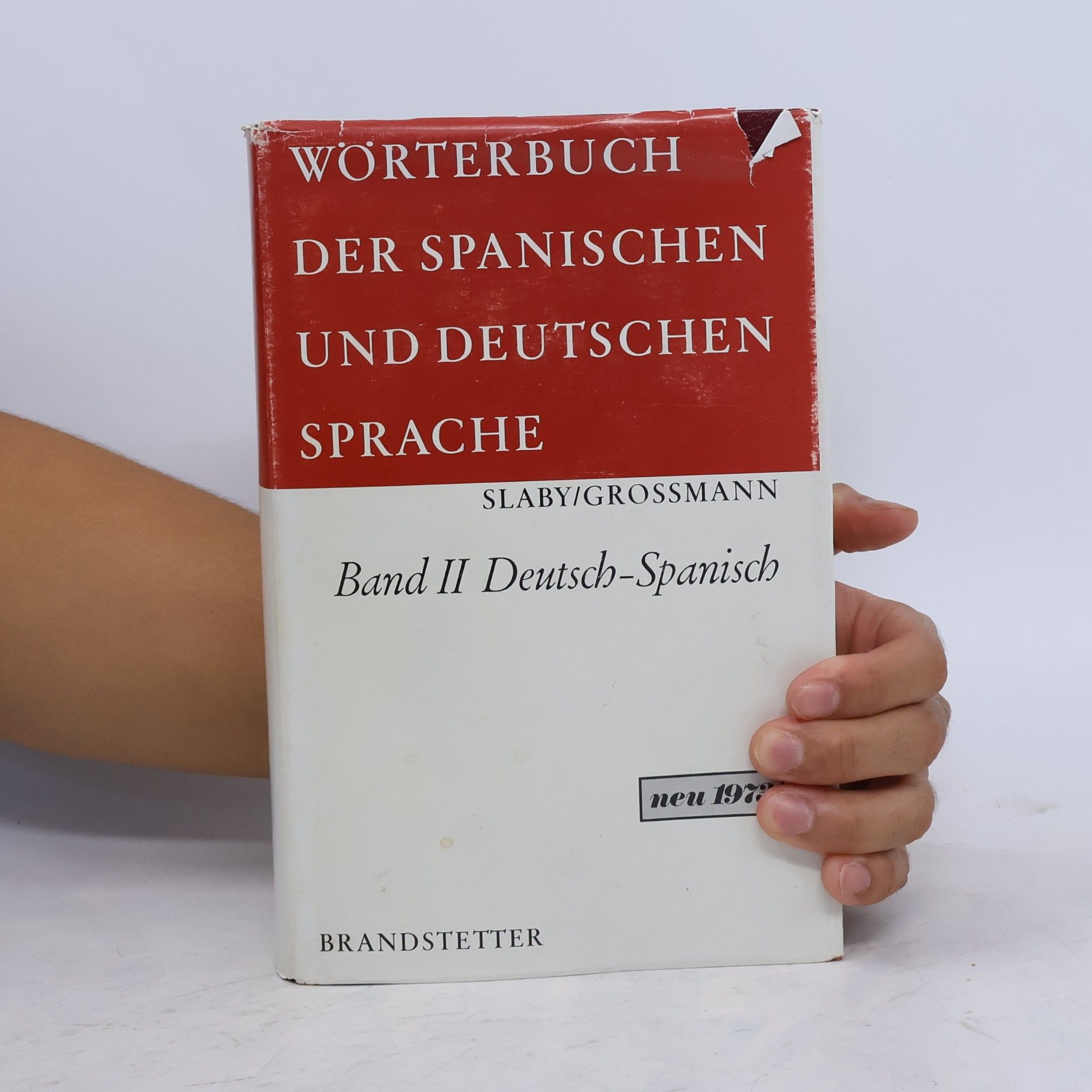 Rudolf Jan Slabý Wörterbuch der deutschen und spanischen Sprache II. Deutsch-Spanisch