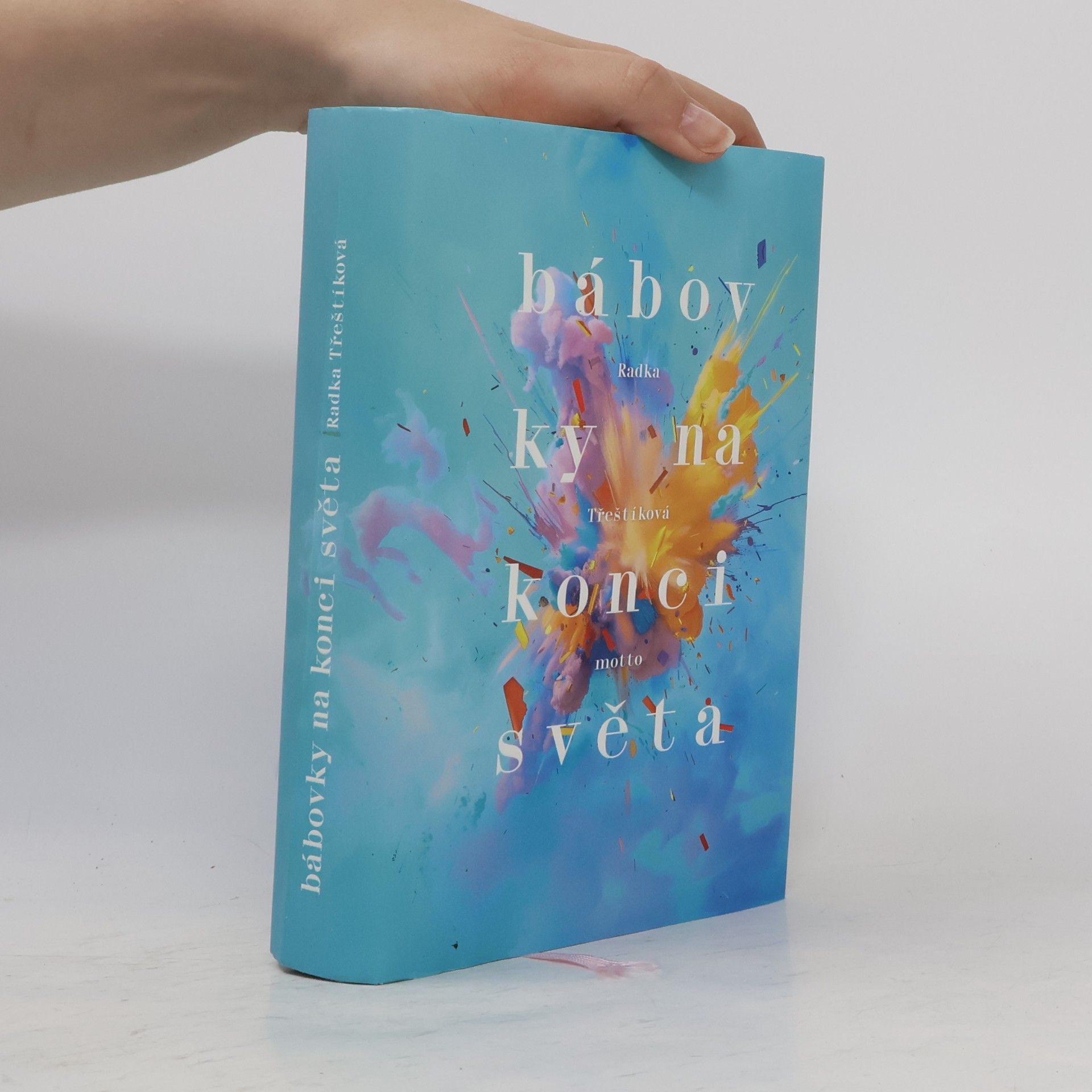 Radka Třeštíková Bábovky na konci světa