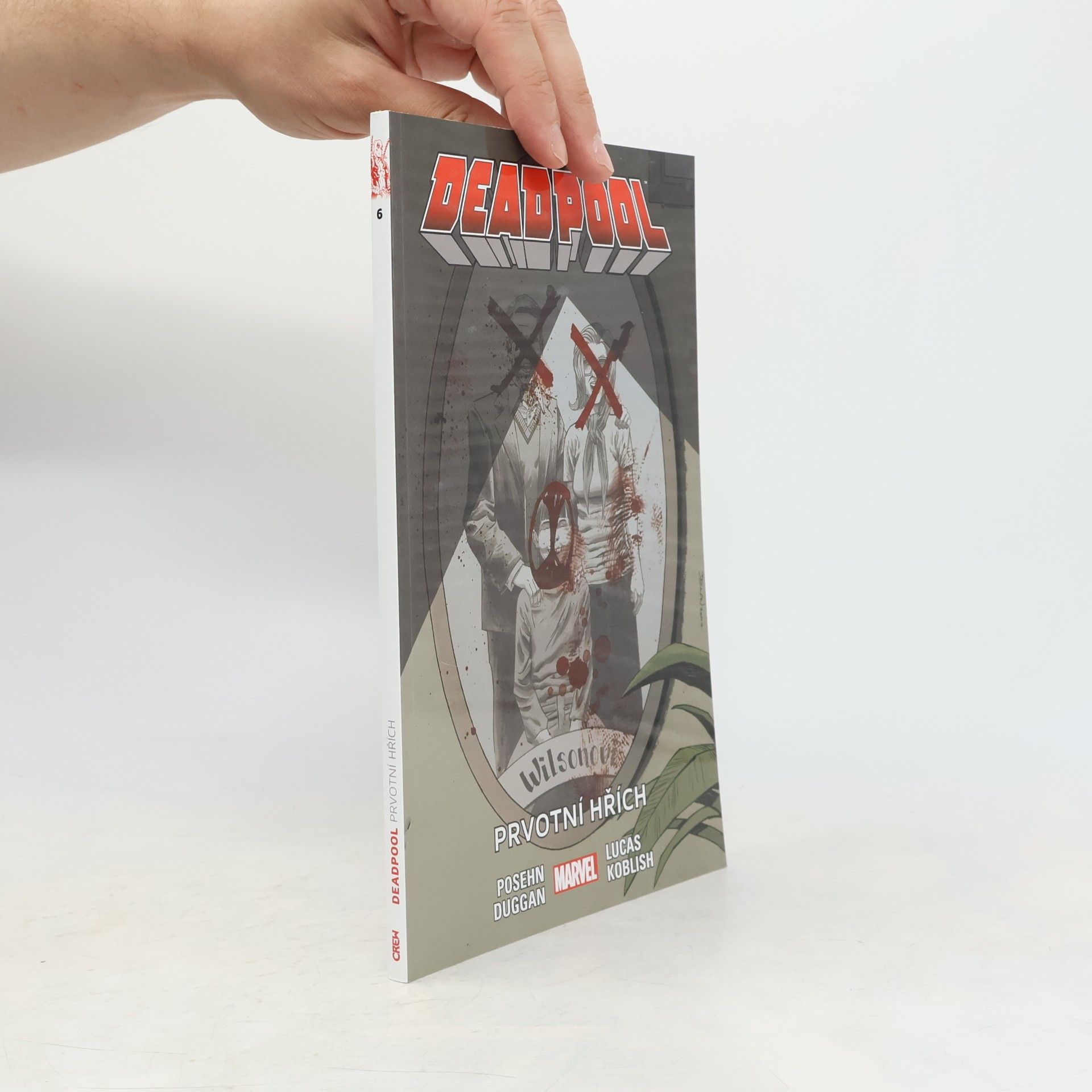 Brian Posehn Deadpool 6. Prvotní hřích