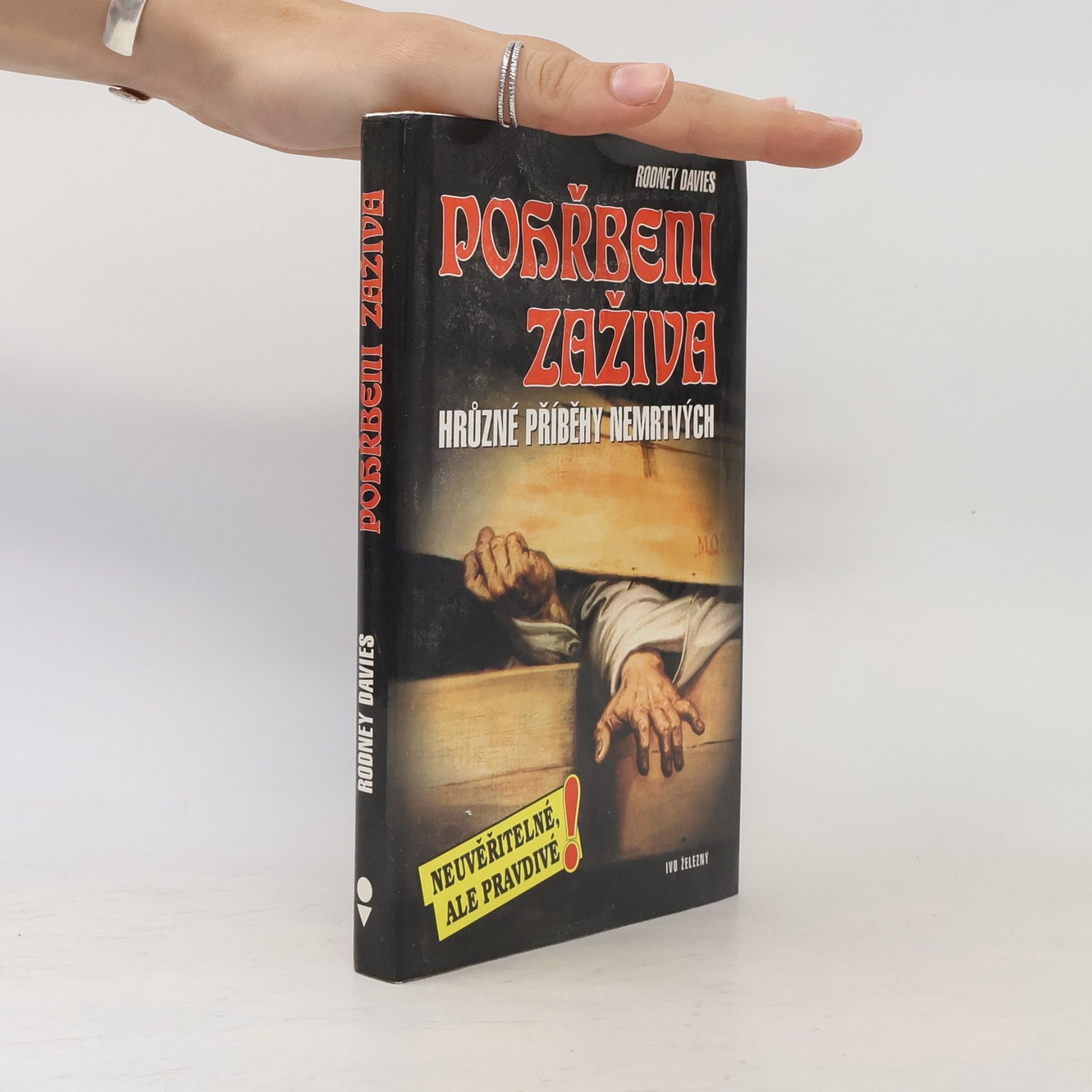 Rodney Davies Pohřbeni zaživa. Hrůzné příběhy nemrtvých