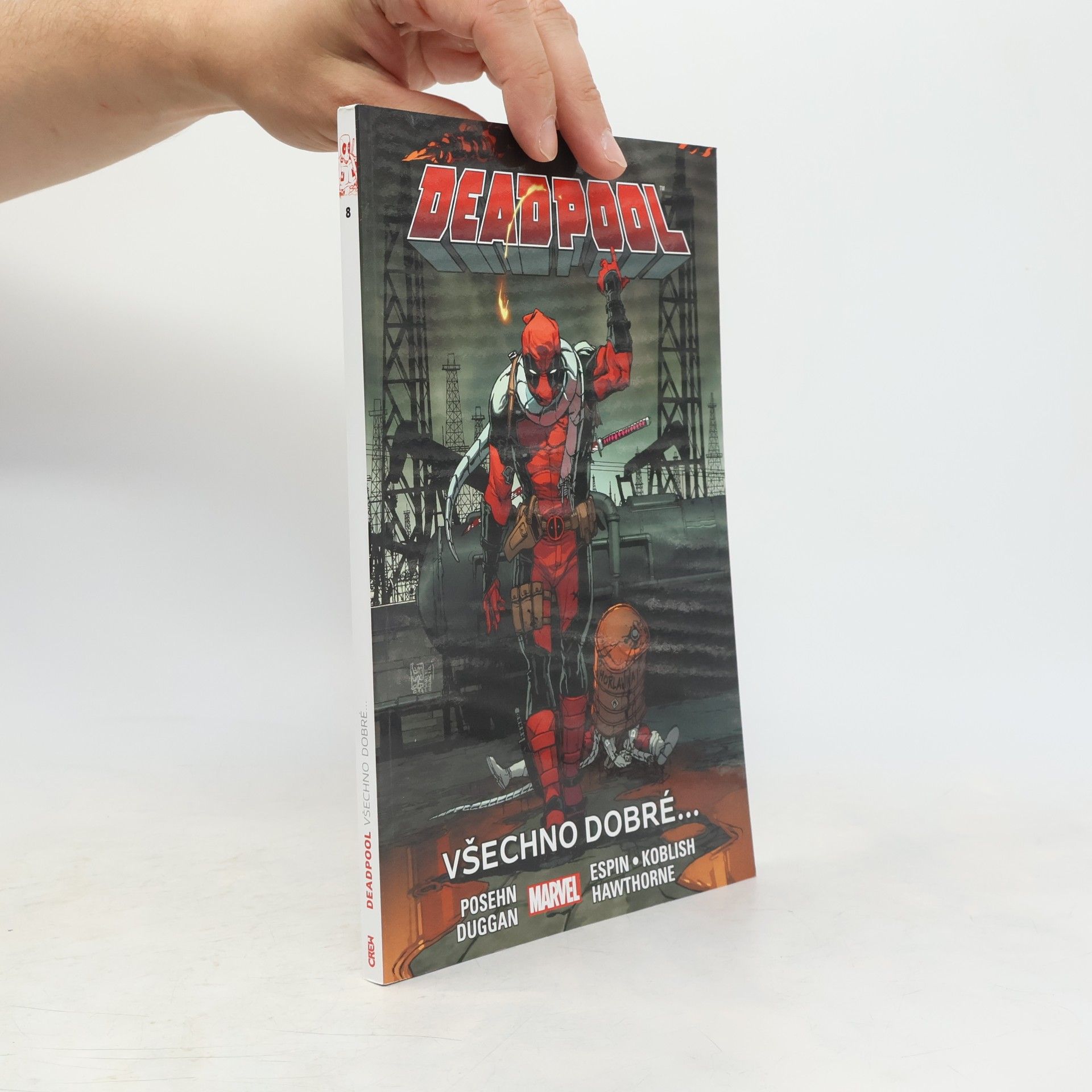 Brian Posehn Deadpool. Všechno dobré
