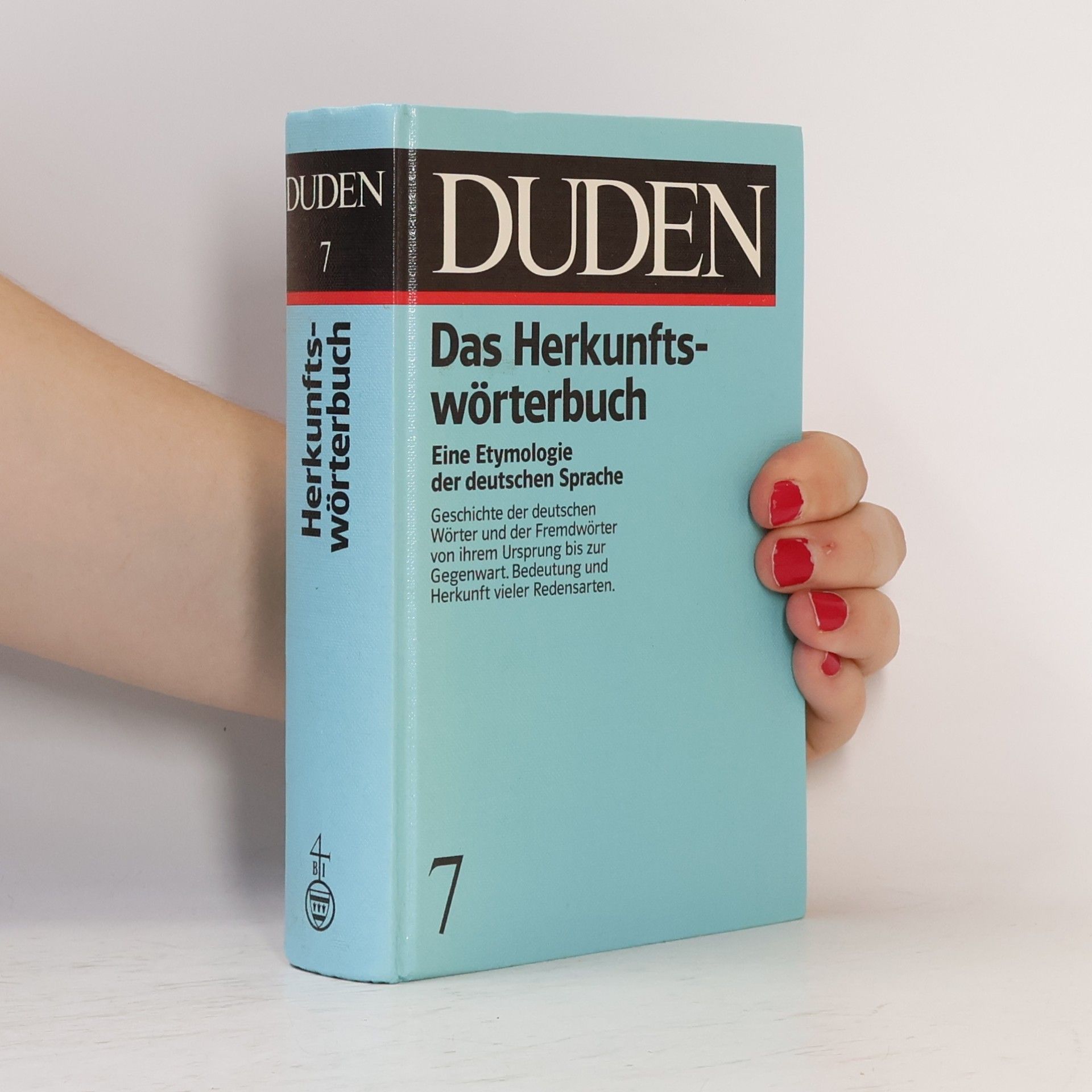 Etymologie : Herkunftswörterbuch der deutschen Sprache. Duden Band 7