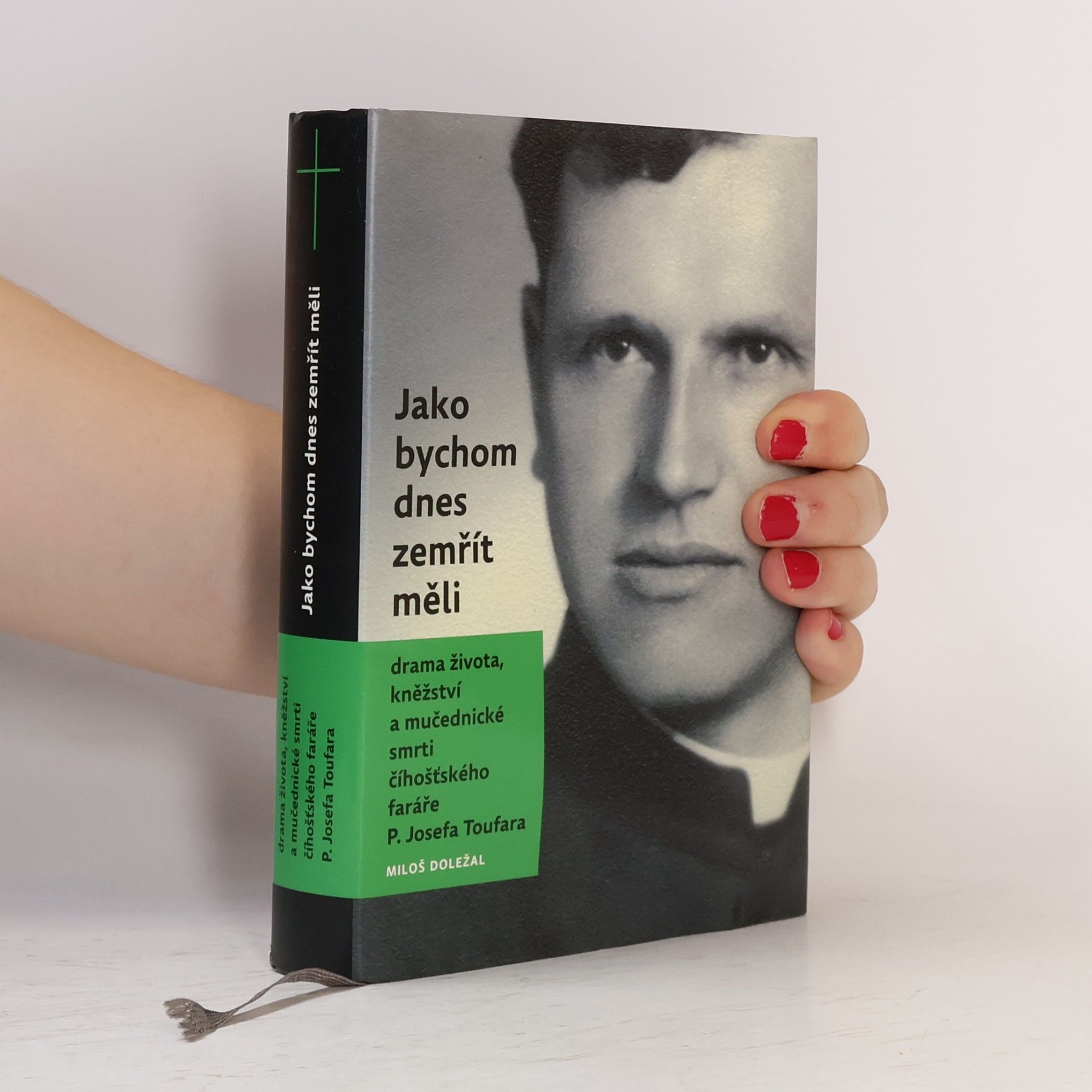Miloš Doležal Jako bychom dnes zemřít měli