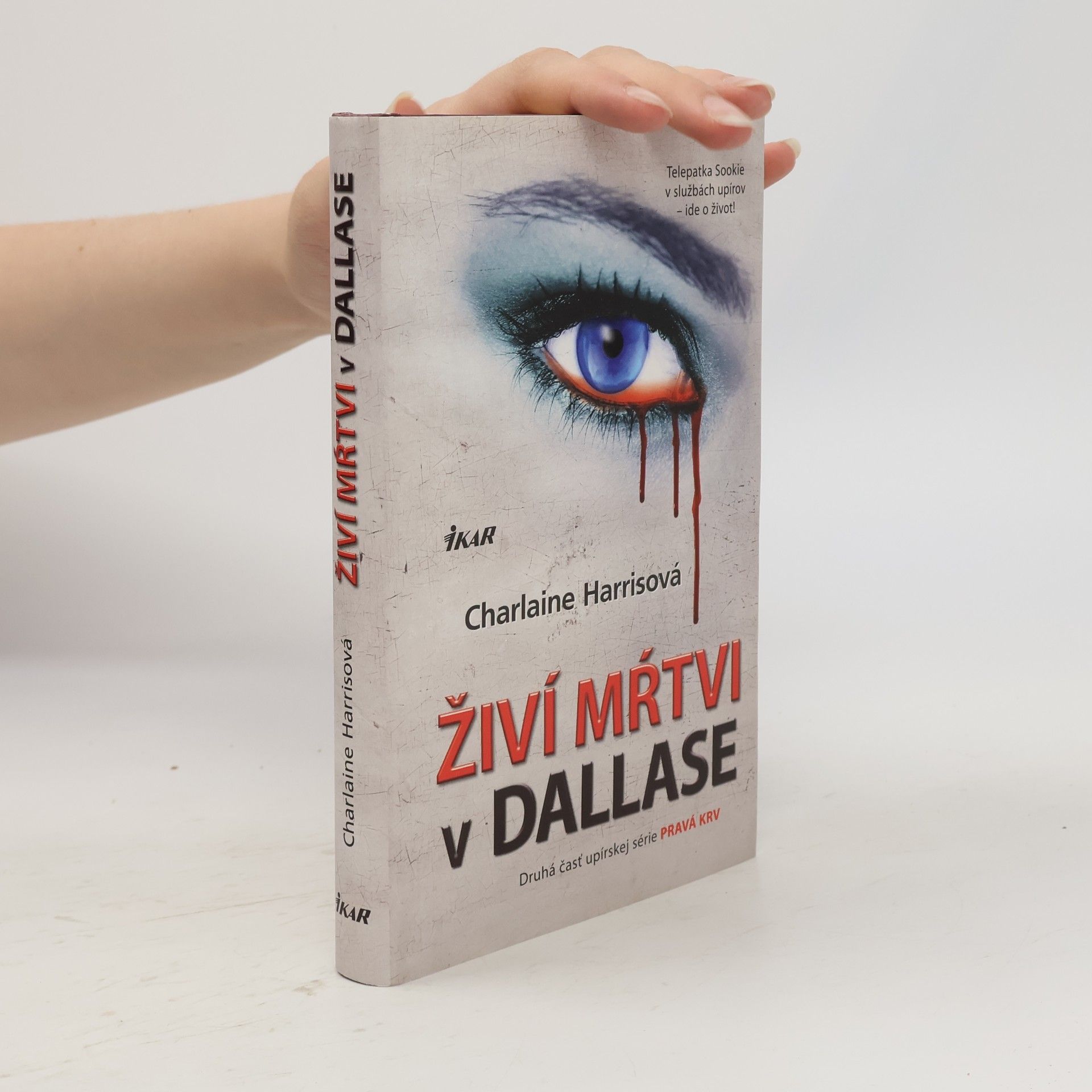Charlaine Harris Živí mŕtvi v Dallase