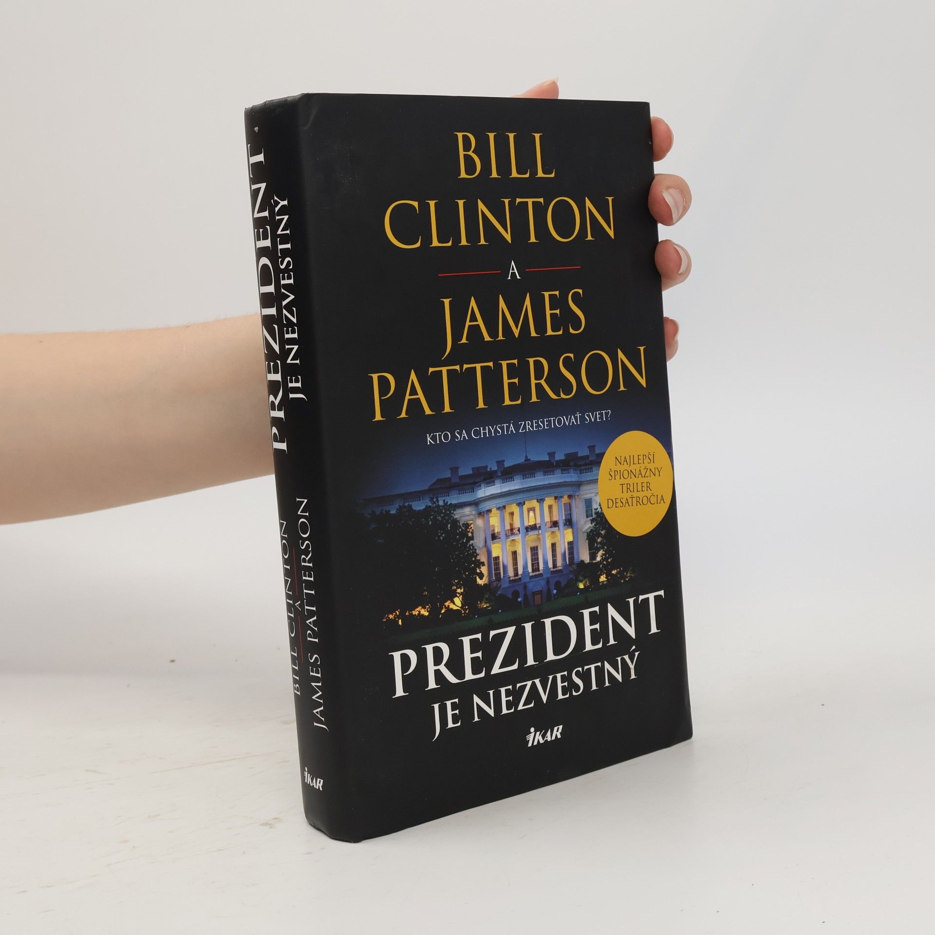Bill Clinton Prezident je nezvestný