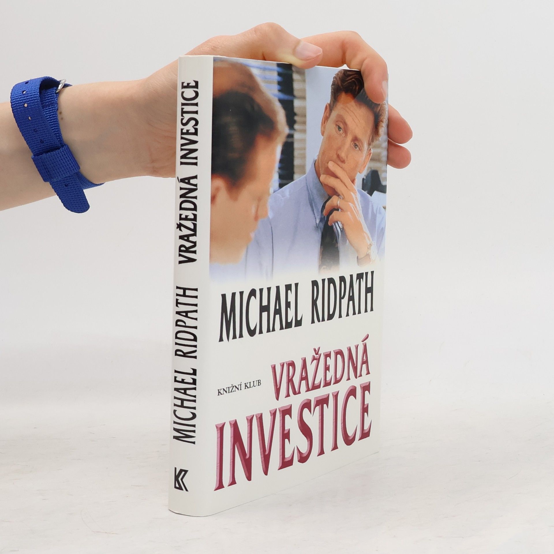 Michael Ridpath Vražedná investice