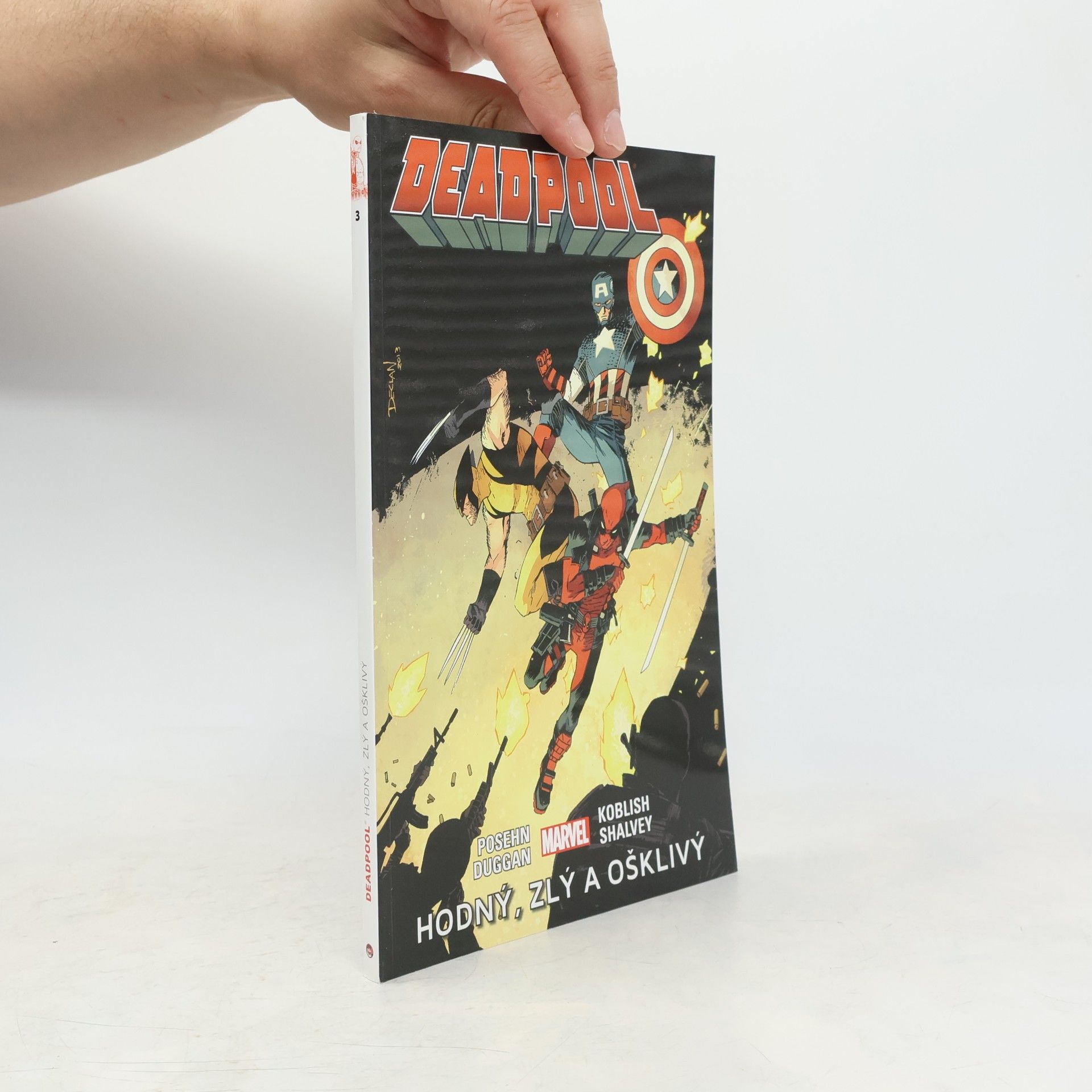 Gerry Duggan Deadpool 3. Hodný, zlý a ošklivý